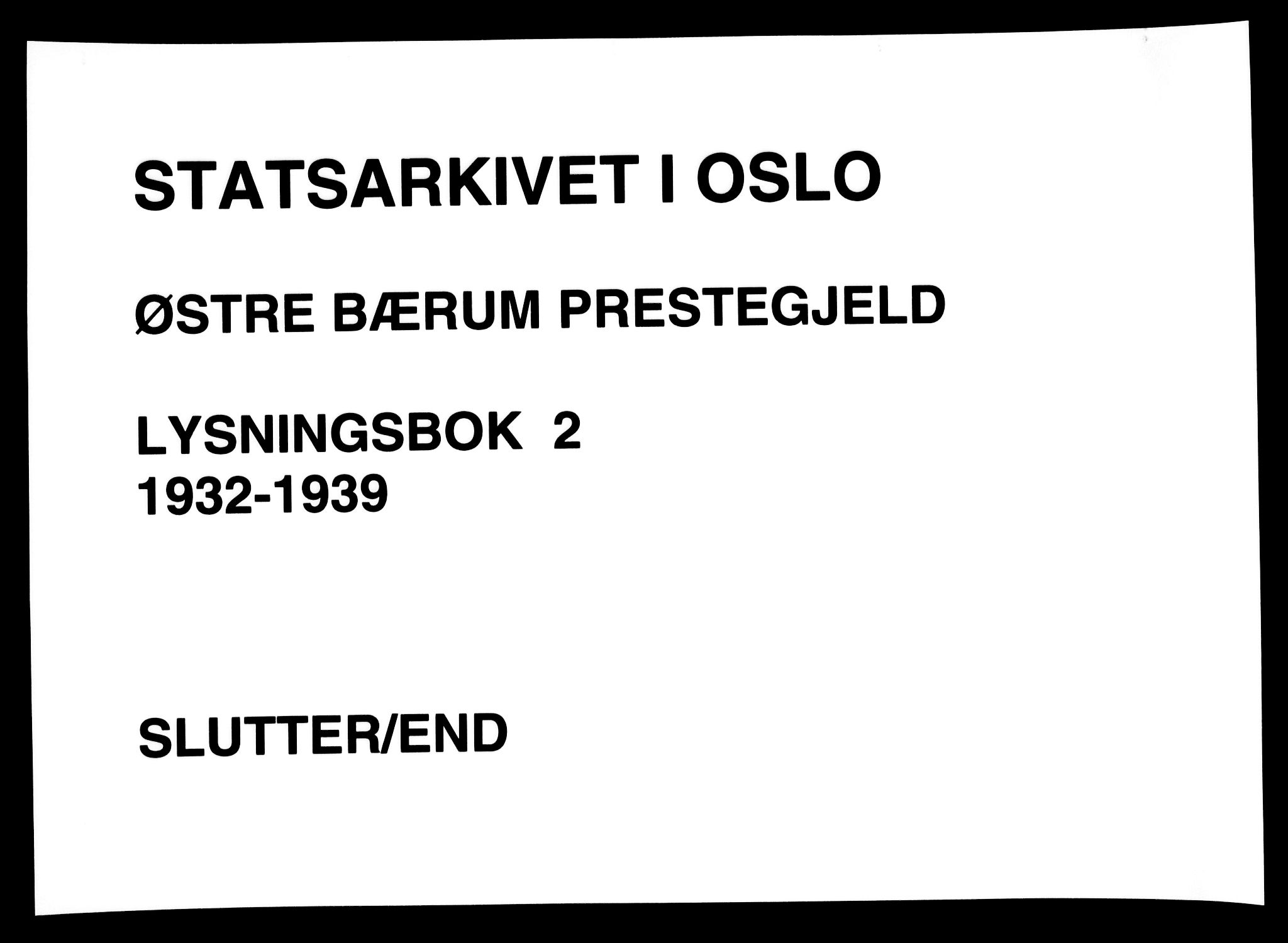 Østre Bærum prestekontor Kirkebøker, AV/SAO-A-10887/H/Ha/L0002: Lysningsprotokoll nr. 2, 1932-1939