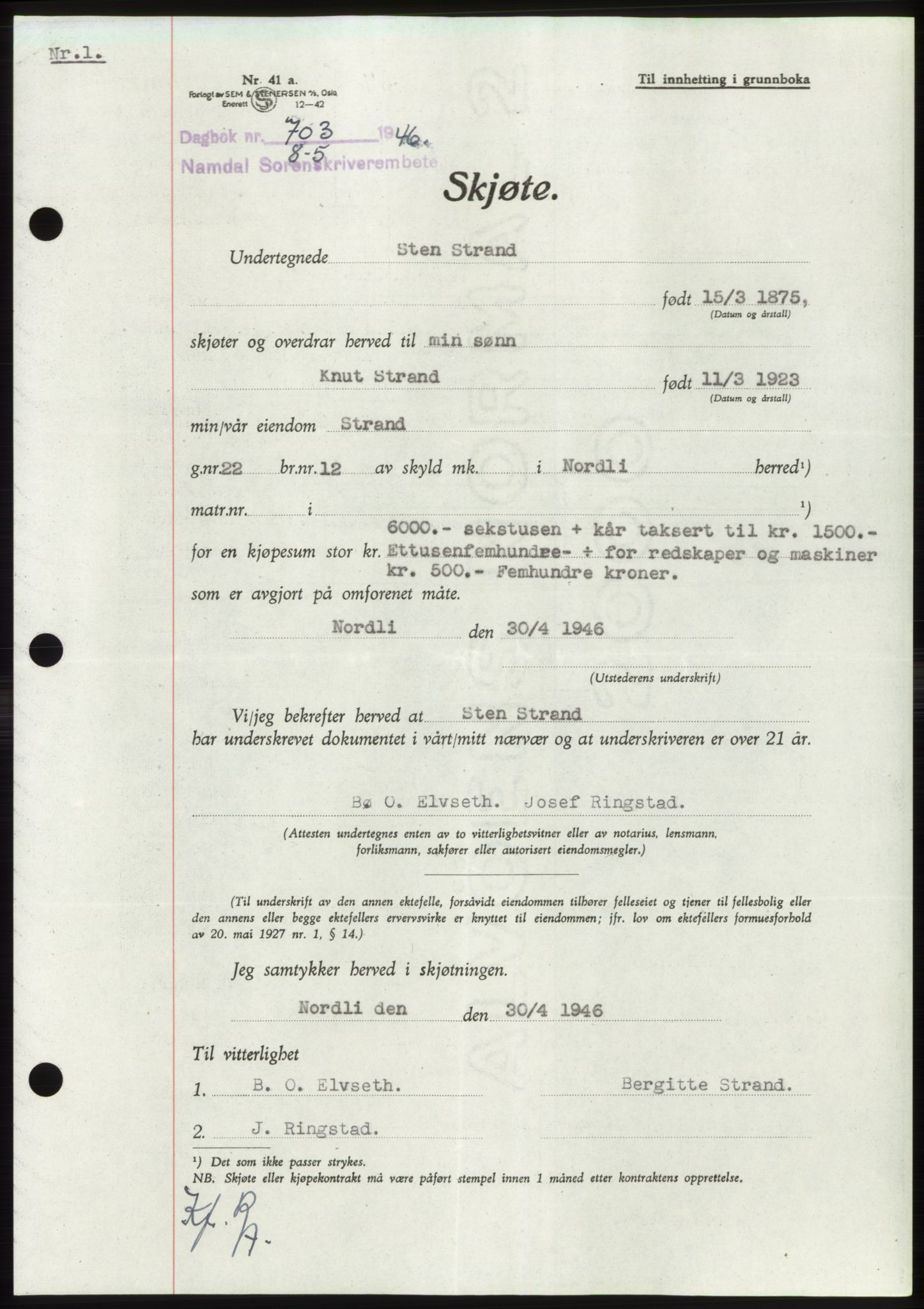 Namdal sorenskriveri, SAT/A-4133/1/2/2C: Pantebok nr. -, 1946-1946, Dagboknr: 703/1946