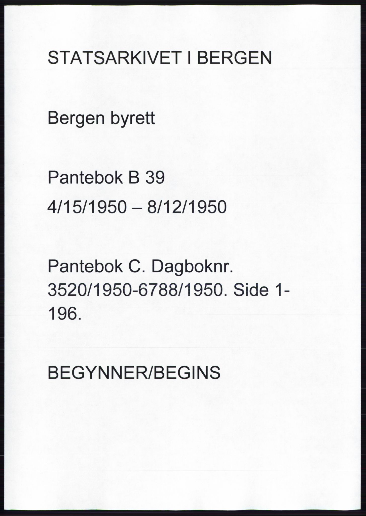 Byfogd og Byskriver i Bergen, AV/SAB-A-3401/03: Pantebok nr. C 39, 1950-1950