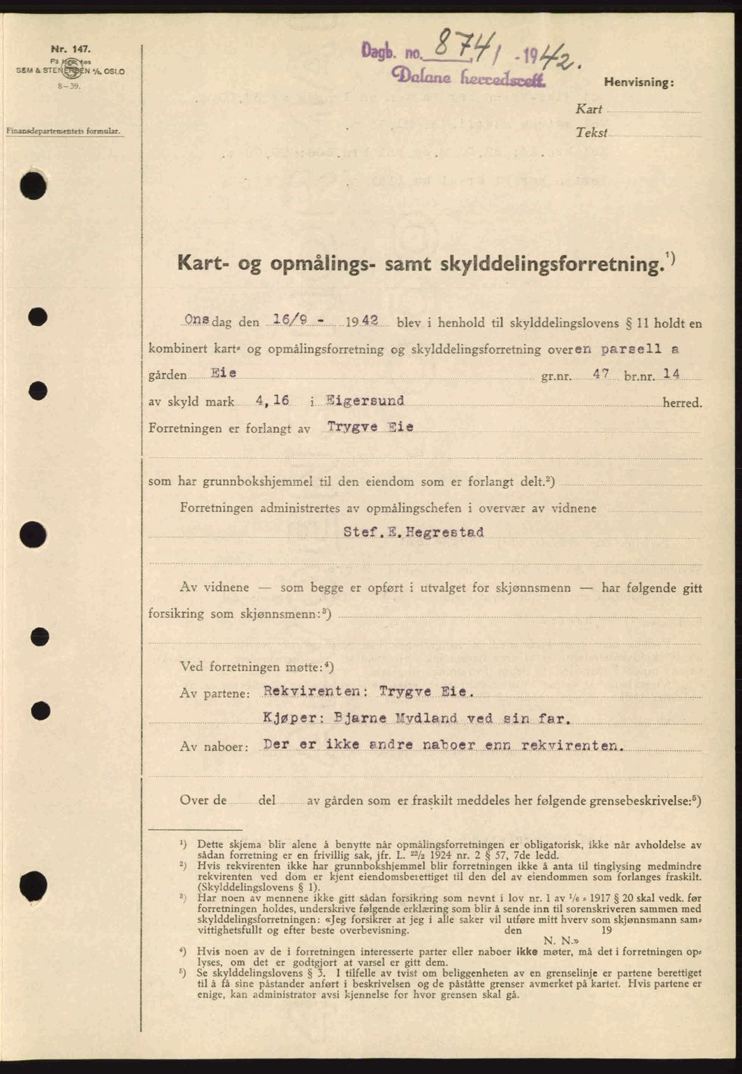 Dalane sorenskriveri, SAST/A-100309/02/G/Gb/L0046: Pantebok nr. A7, 1942-1943, Dagboknr: 874/1942