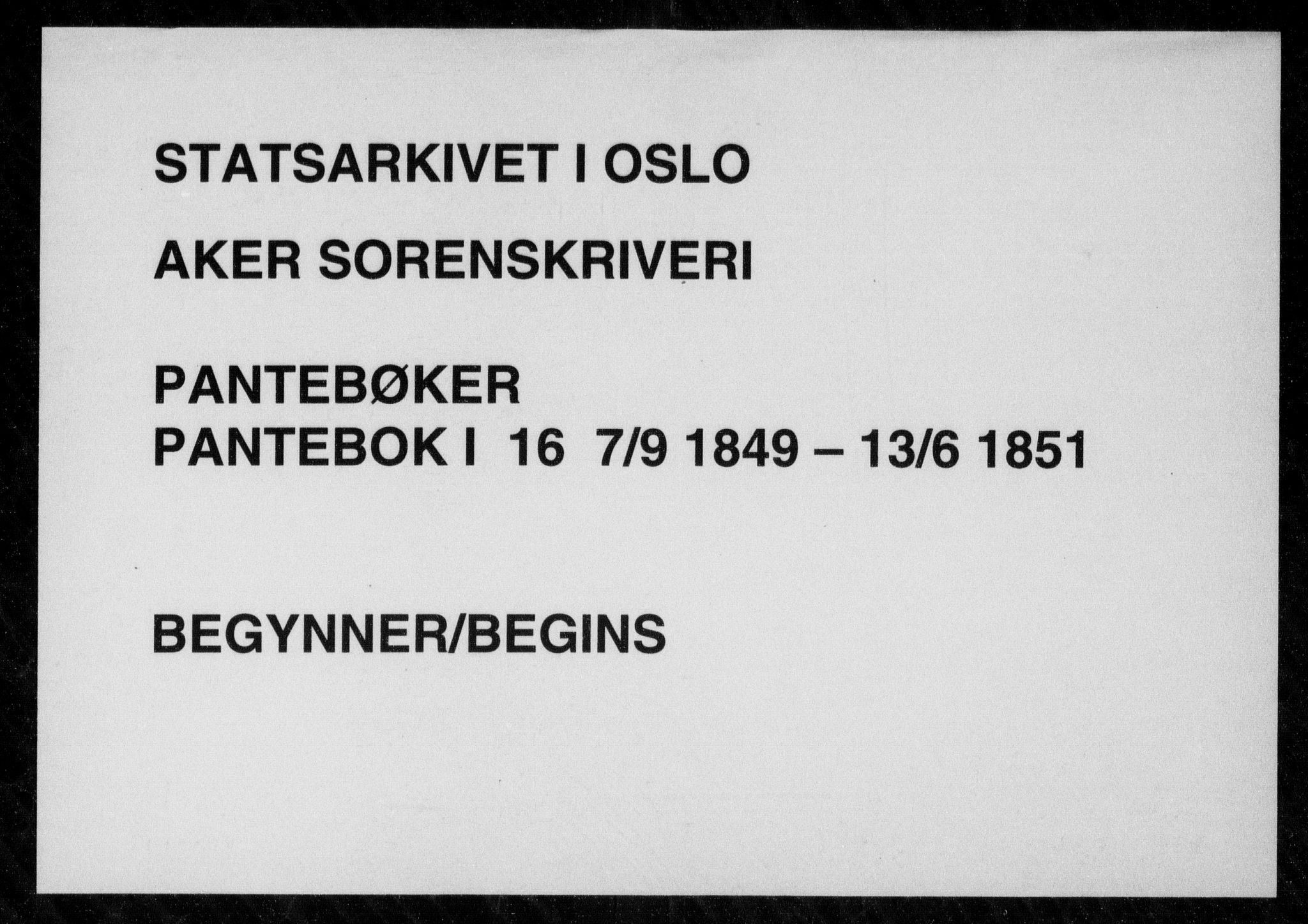 Aker sorenskriveri, SAO/A-10895/G/Gb/Gba/L0016: Pantebok nr. I 16, 1849-1851