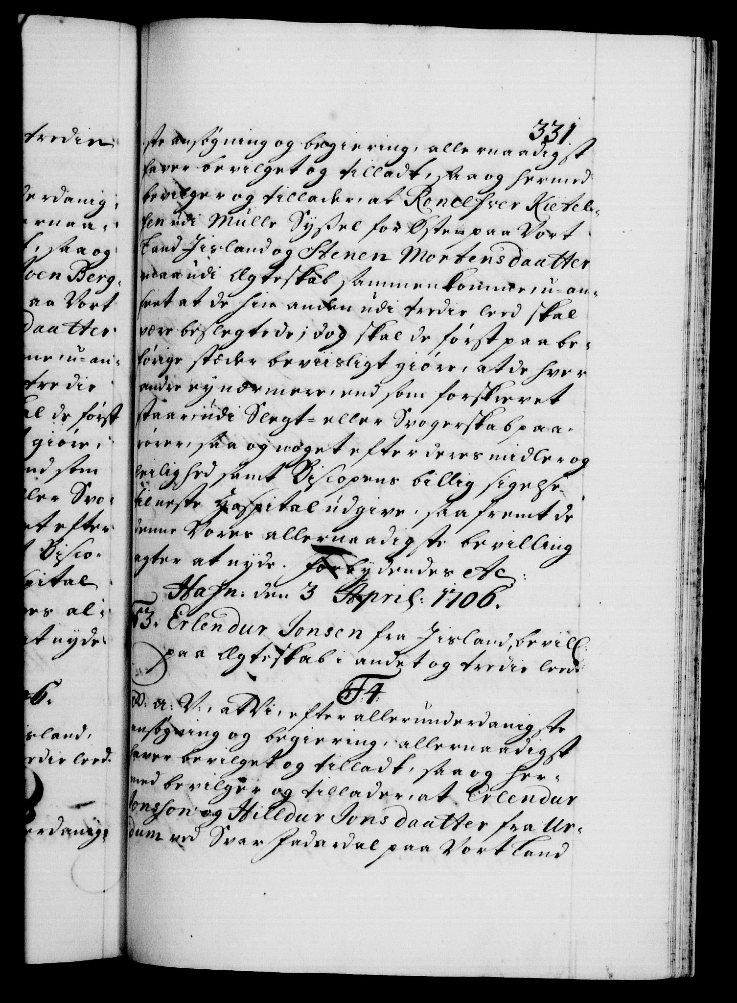 Danske Kanselli 1572-1799, RA/EA-3023/F/Fc/Fca/Fcaa/L0019: Norske registre, 1704-1707, s. 331a