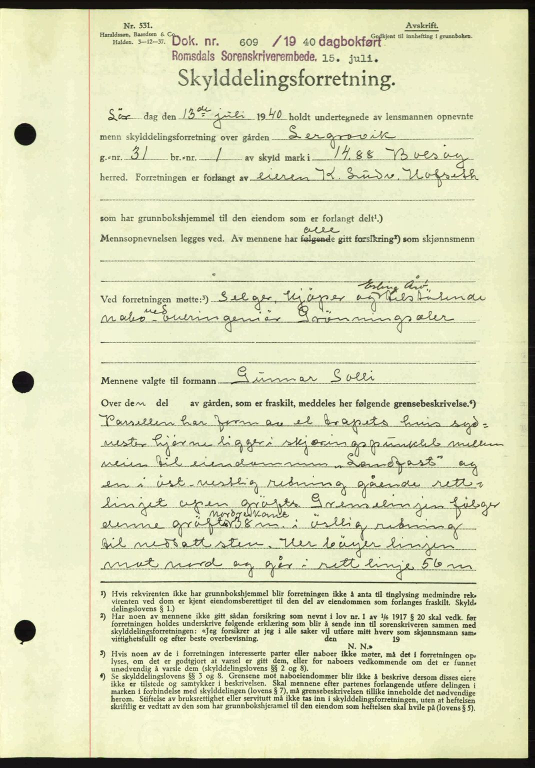 Romsdal sorenskriveri, AV/SAT-A-4149/1/2/2C: Pantebok nr. A8, 1939-1940, Dagboknr: 609/1940