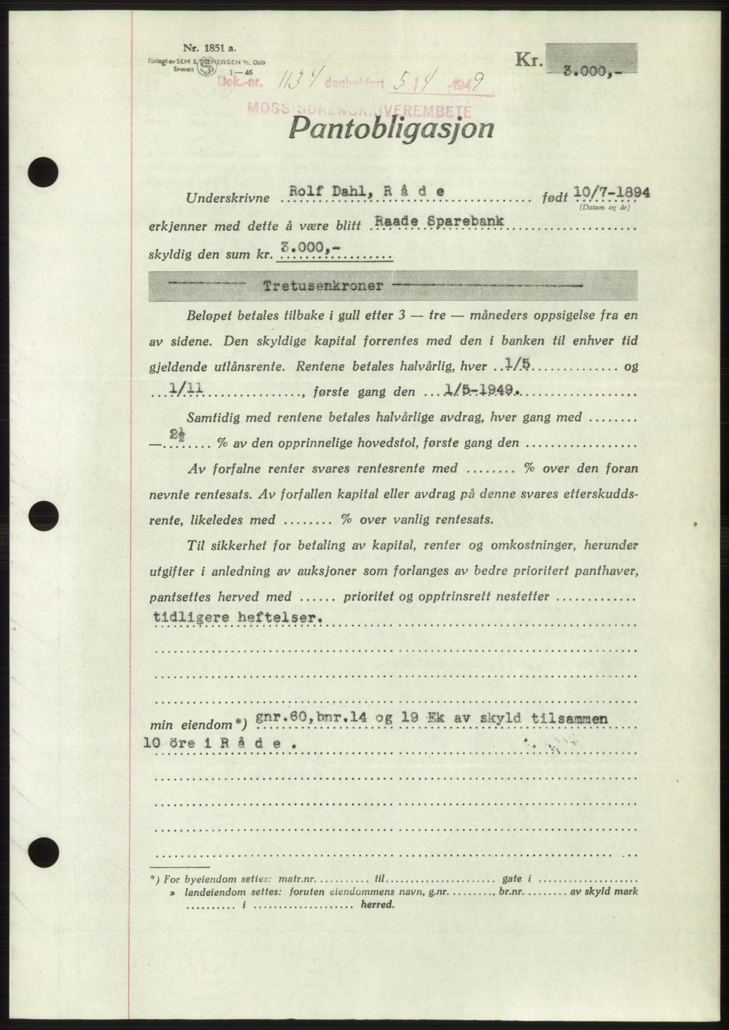 Moss sorenskriveri, SAO/A-10168: Pantebok nr. B21, 1949-1949, Dagboknr: 1134/1949