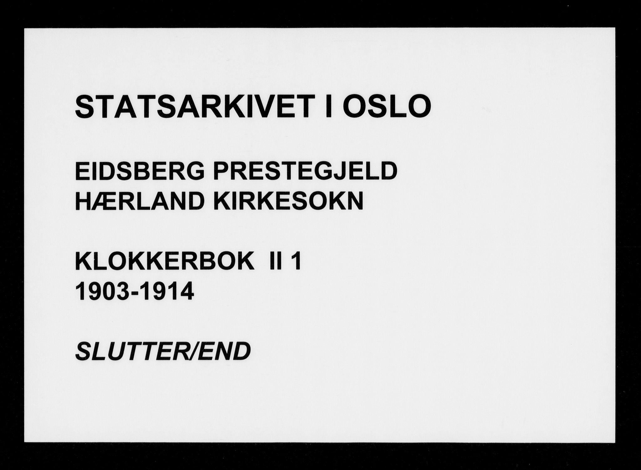 Eidsberg prestekontor Kirkebøker, SAO/A-10905/G/Gb/L0001: Klokkerbok nr. II 1, 1903-1914