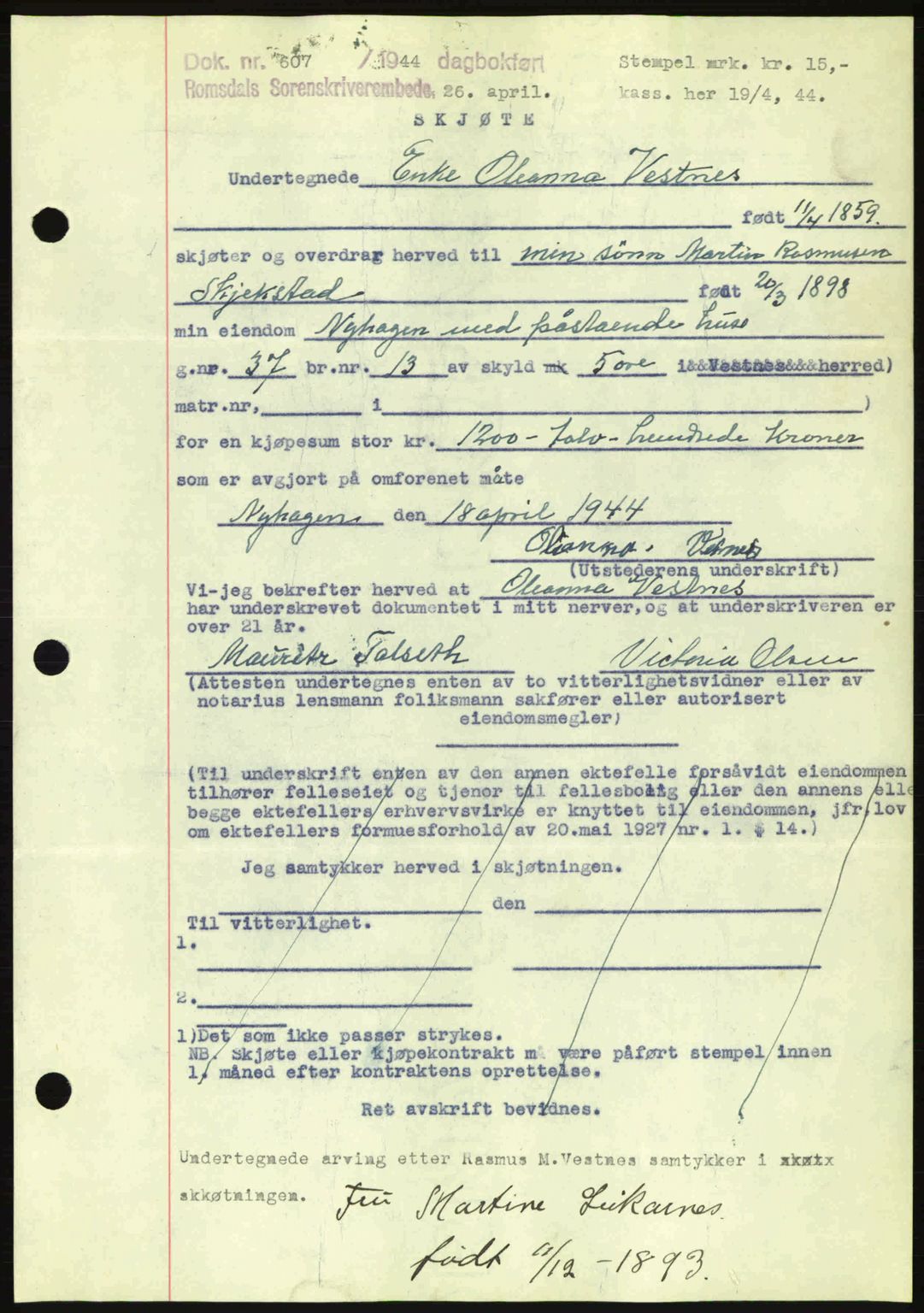 Romsdal sorenskriveri, SAT/A-4149/1/2/2C: Pantebok nr. A16, 1944-1944, Dagboknr: 607/1944