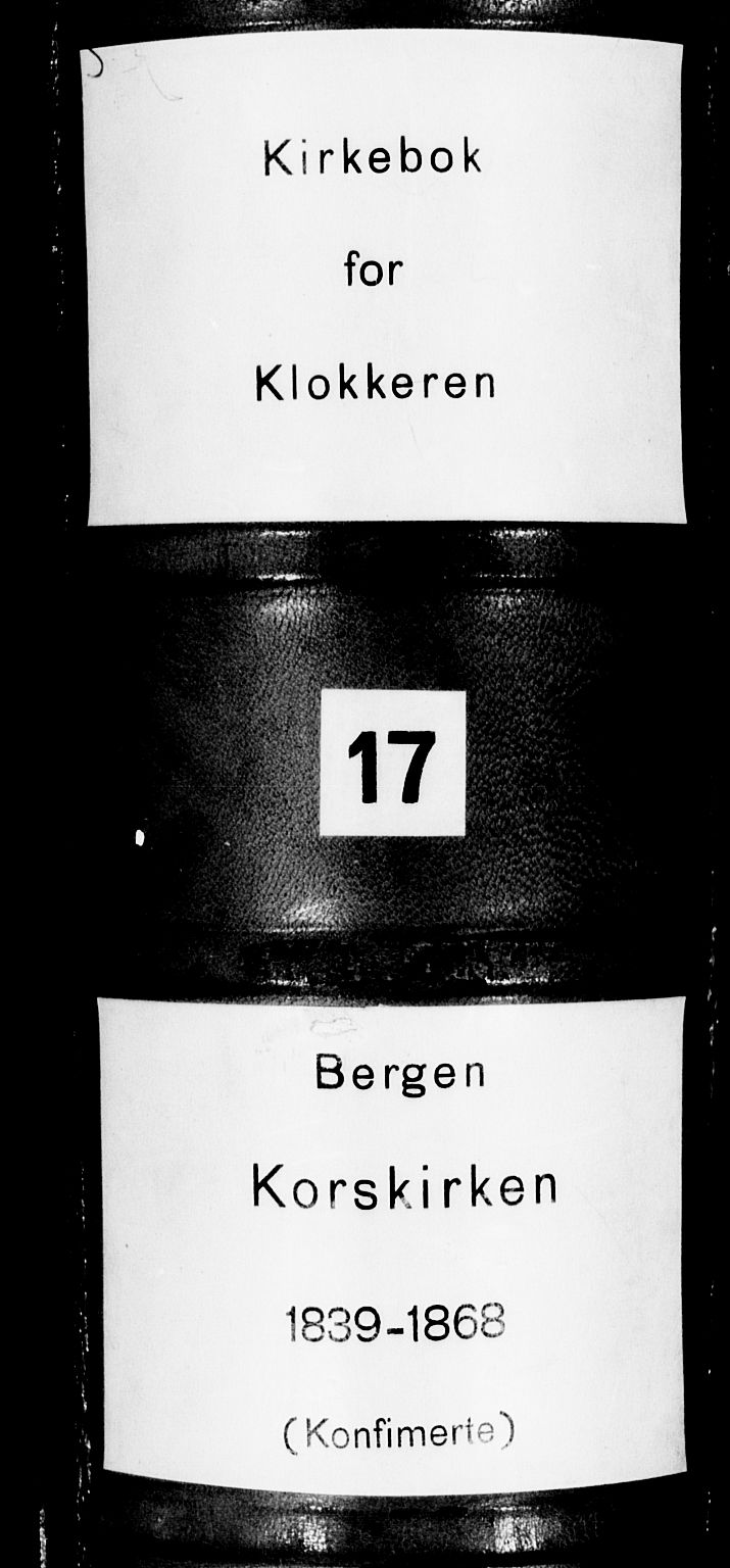 Korskirken sokneprestembete, SAB/A-76101/H/Hab: Klokkerbok nr. C 1, 1839-1868