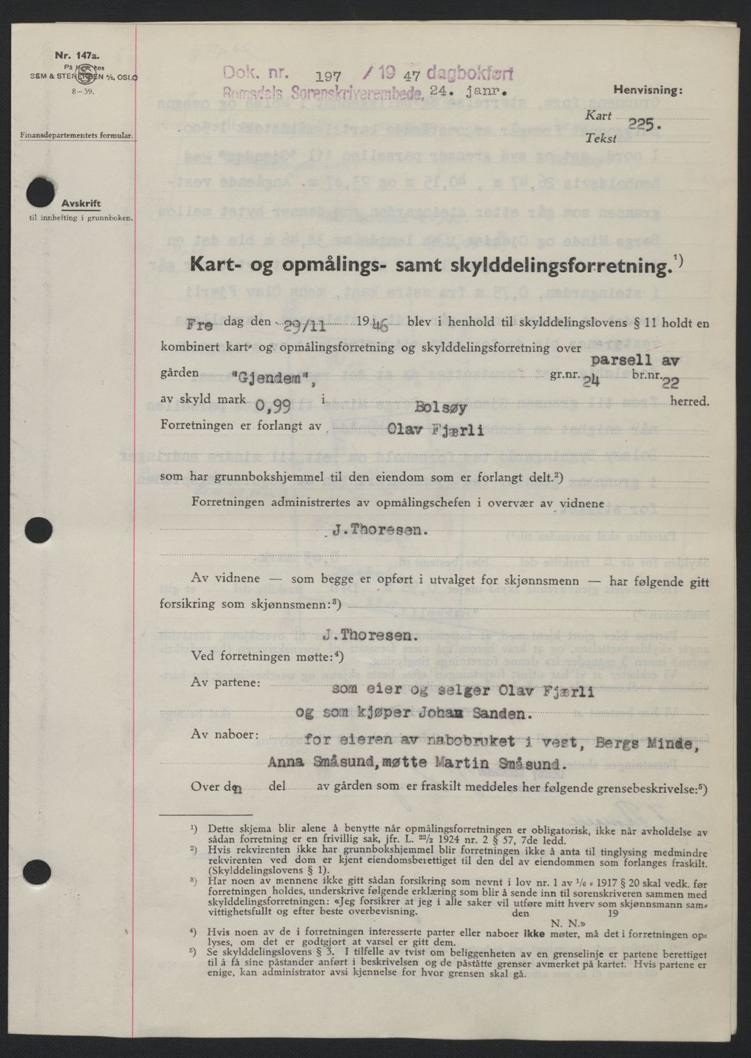 Romsdal sorenskriveri, AV/SAT-A-4149/1/2/2C: Pantebok nr. A22, 1947-1947, Dagboknr: 197/1947