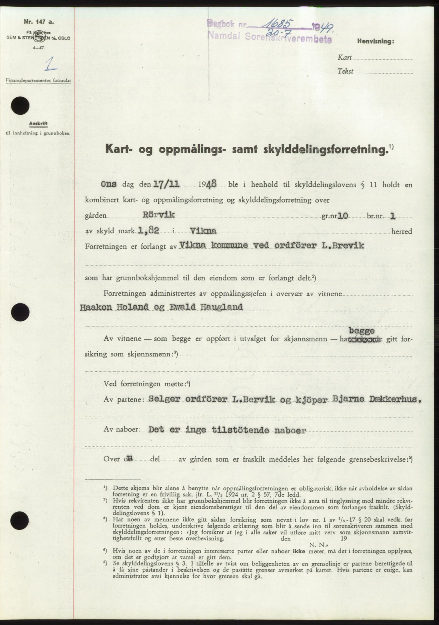 Namdal sorenskriveri, SAT/A-4133/1/2/2C: Pantebok nr. -, 1949-1949, Dagboknr: 1685/1949