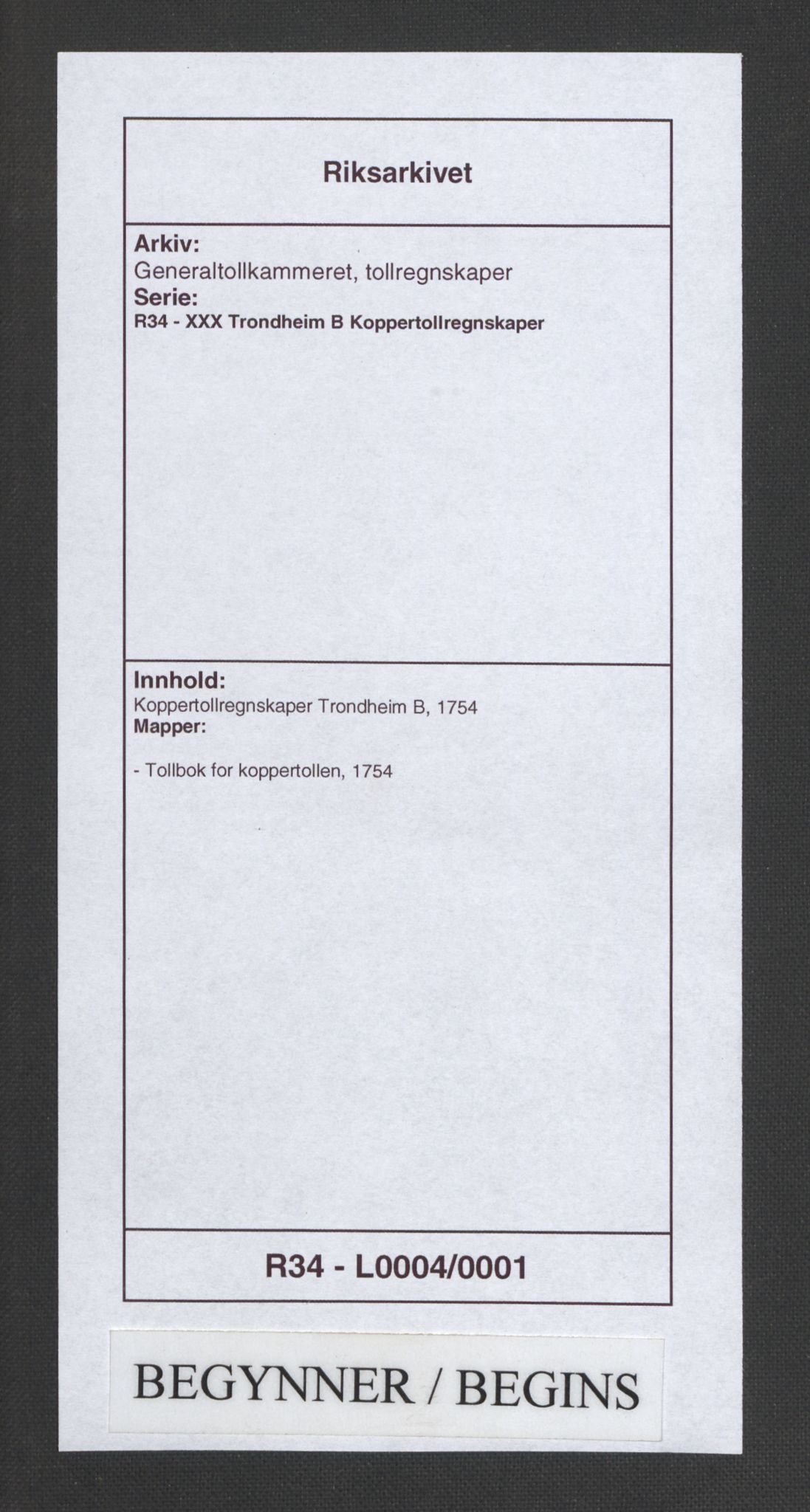 Generaltollkammeret, tollregnskaper, AV/RA-EA-5490/R34/L0004/0001: Koppertollregnskaper Trondheim B / Tollbok for koppertollen, 1754