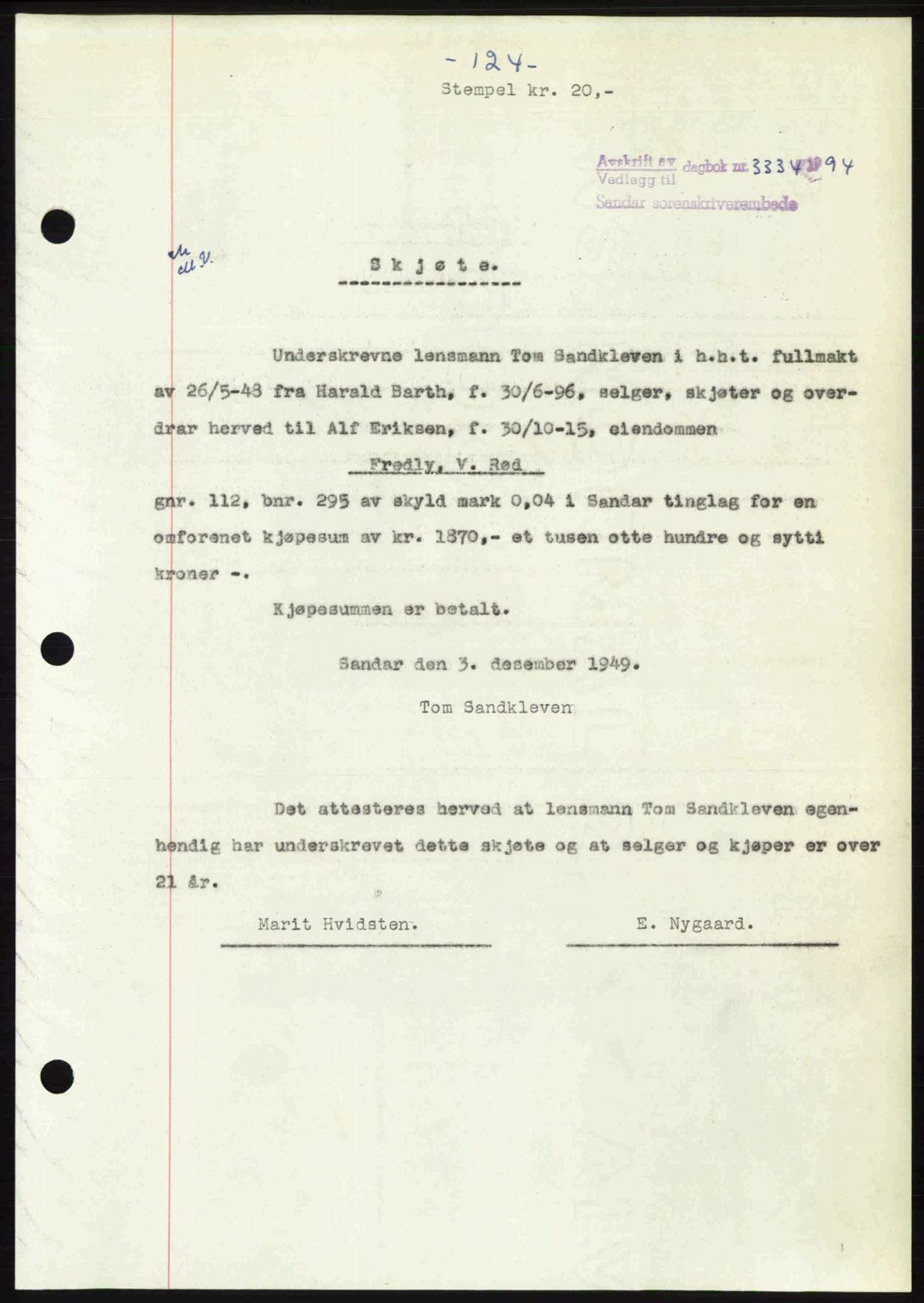 Sandar sorenskriveri, SAKO/A-86/G/Ga/Gaa/L0020: Pantebok nr. A-20, 1949-1950, Dagboknr: 3334/1949