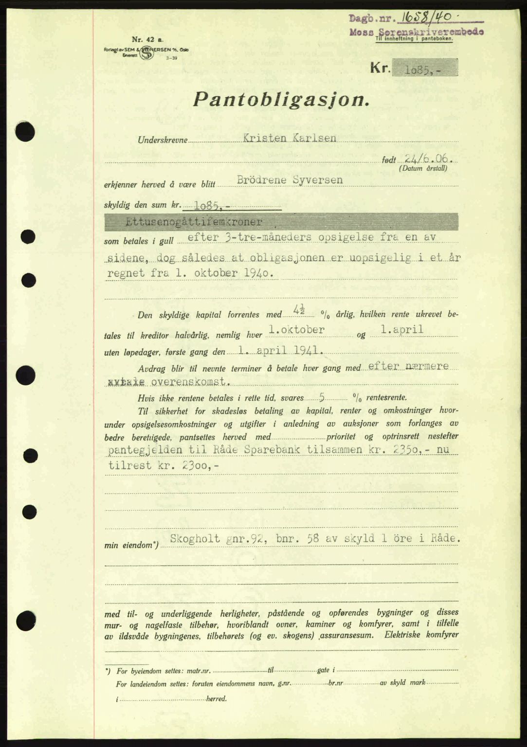 Moss sorenskriveri, SAO/A-10168: Pantebok nr. B10, 1940-1941, Dagboknr: 1658/1940
