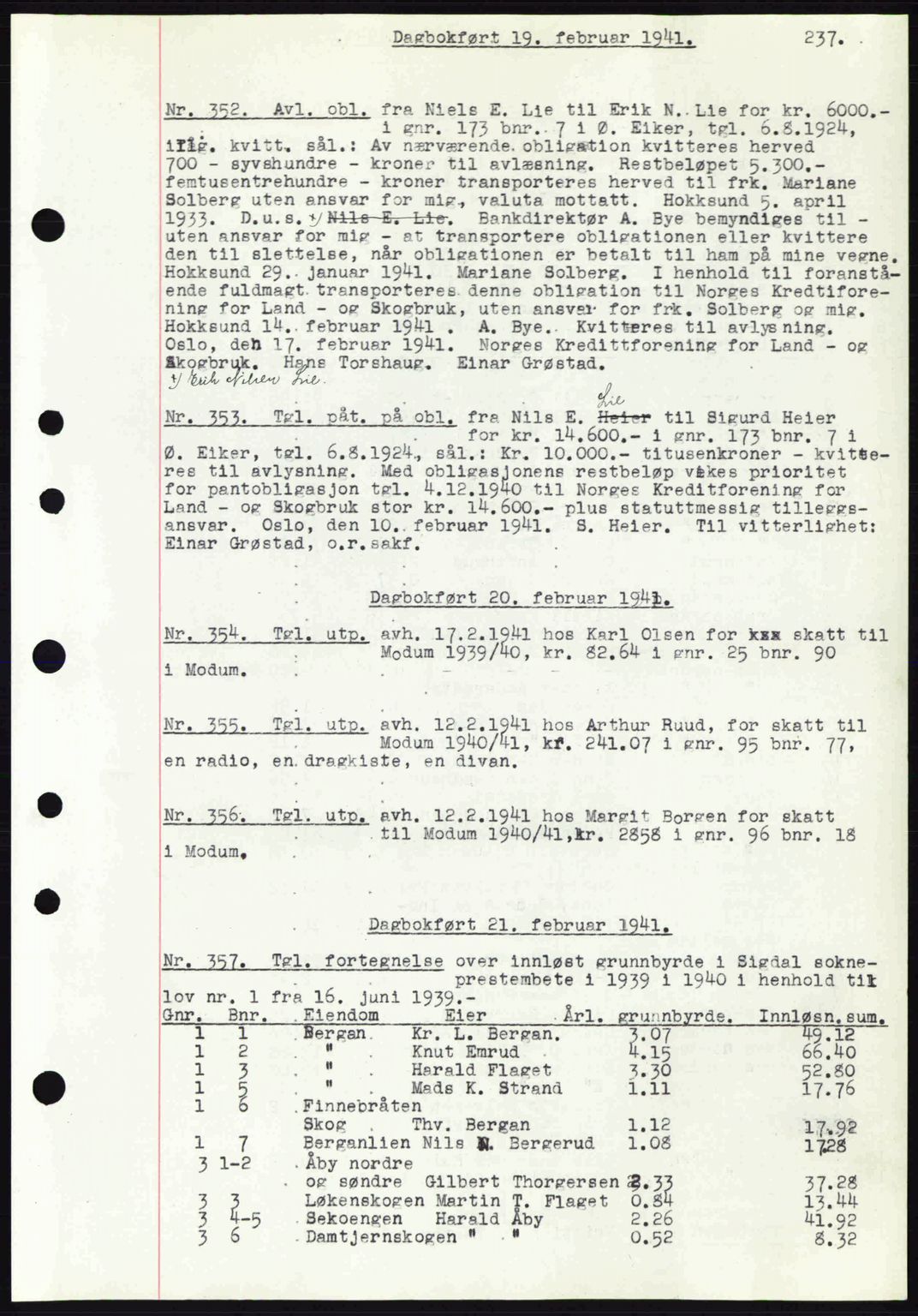 Eiker, Modum og Sigdal sorenskriveri, SAKO/A-123/G/Ga/Gab/L0043: Pantebok nr. A13, 1940-1941, Dagboknr: 352/1941