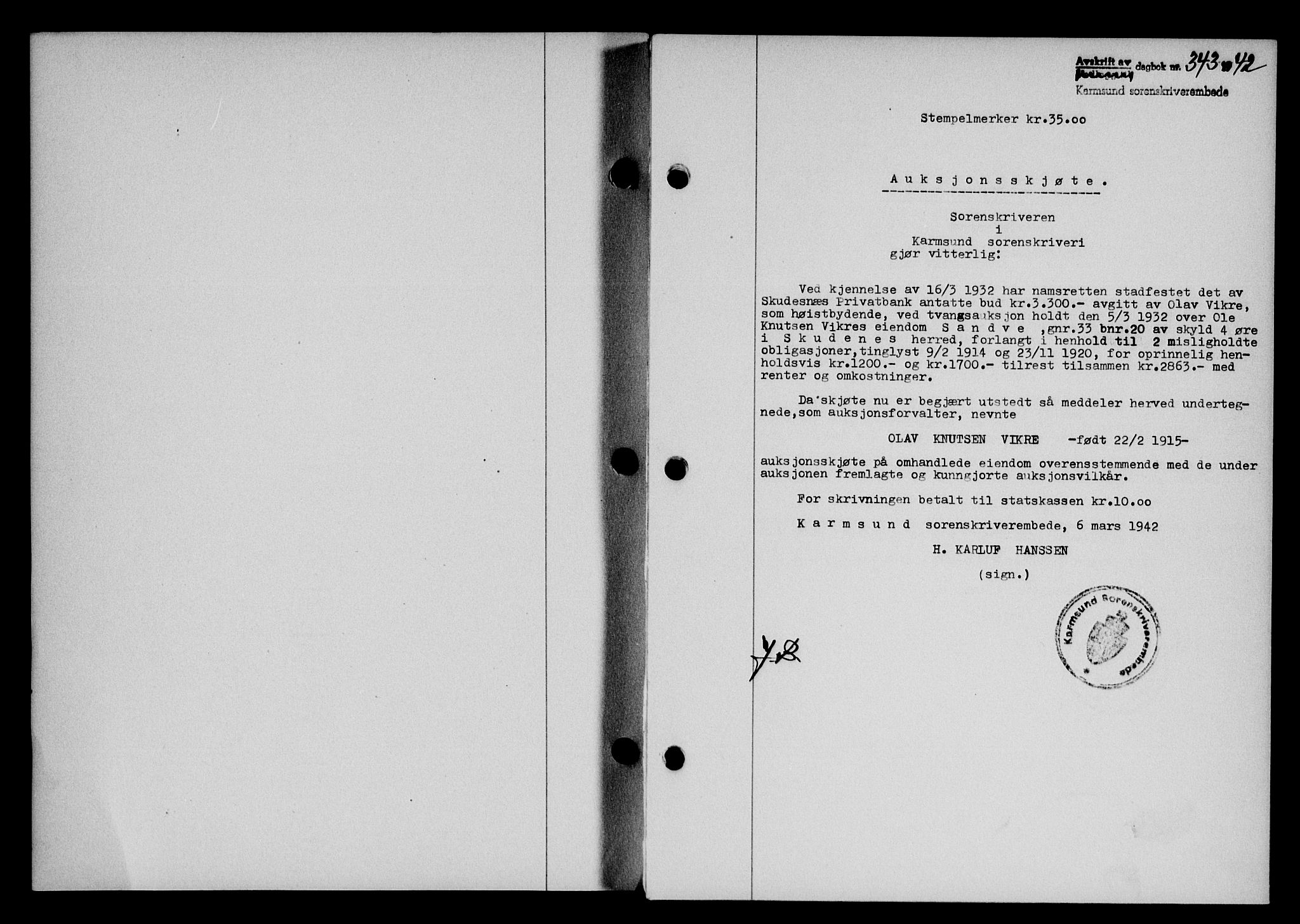 Karmsund sorenskriveri, SAST/A-100311/01/II/IIB/L0077: Pantebok nr. 58A, 1942-1942, Dagboknr: 343/1942