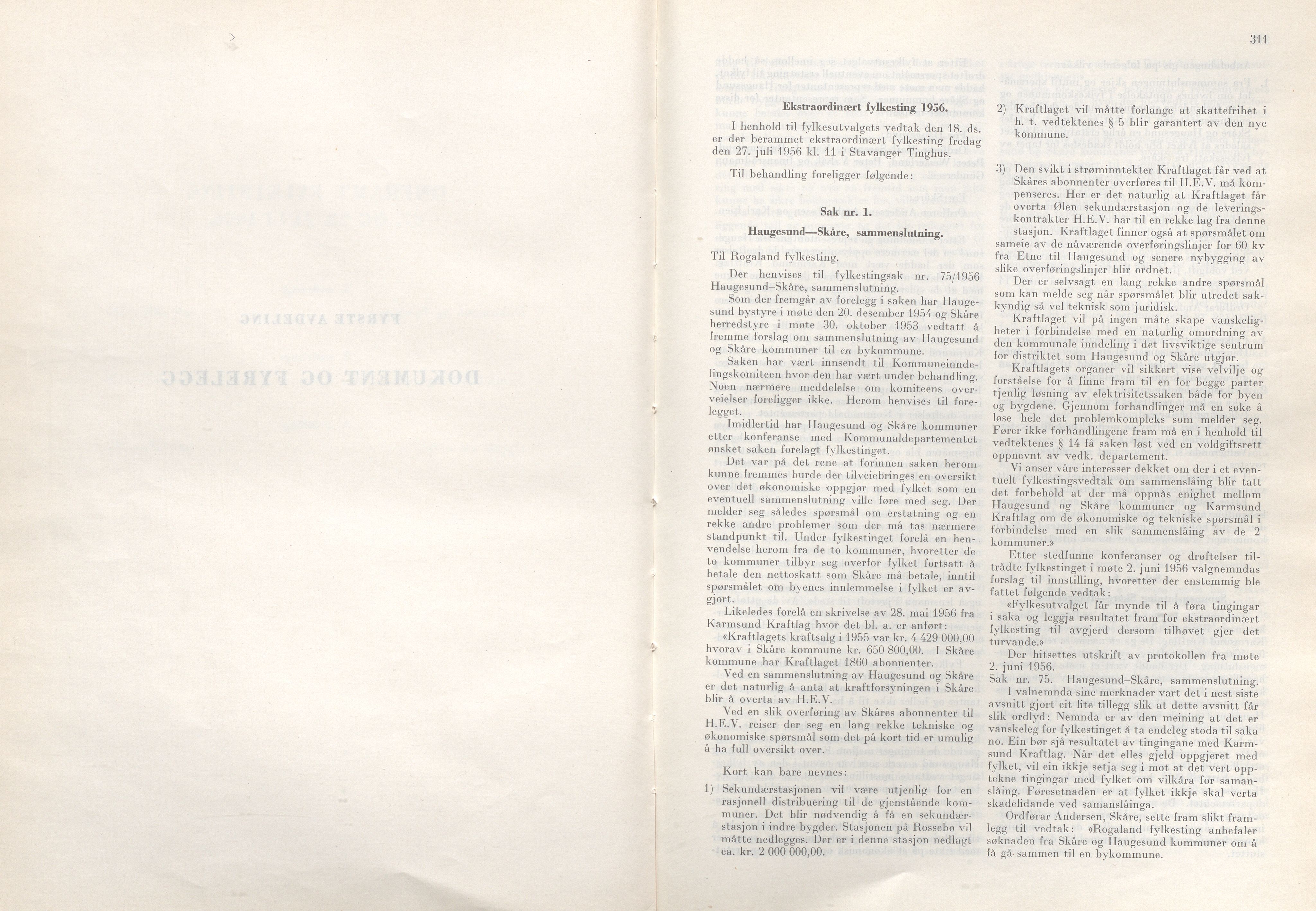Rogaland fylkeskommune - Fylkesrådmannen , IKAR/A-900/A/Aa/Aaa/L0075: Møtebok , 1956, s. 311