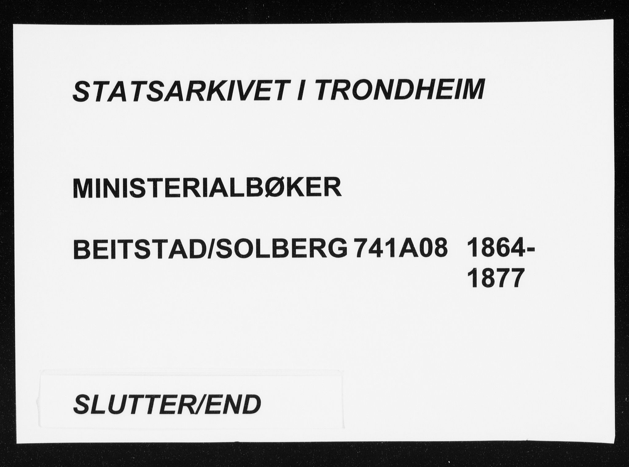 Ministerialprotokoller, klokkerbøker og fødselsregistre - Nord-Trøndelag, AV/SAT-A-1458/741/L0394: Ministerialbok nr. 741A08, 1864-1877