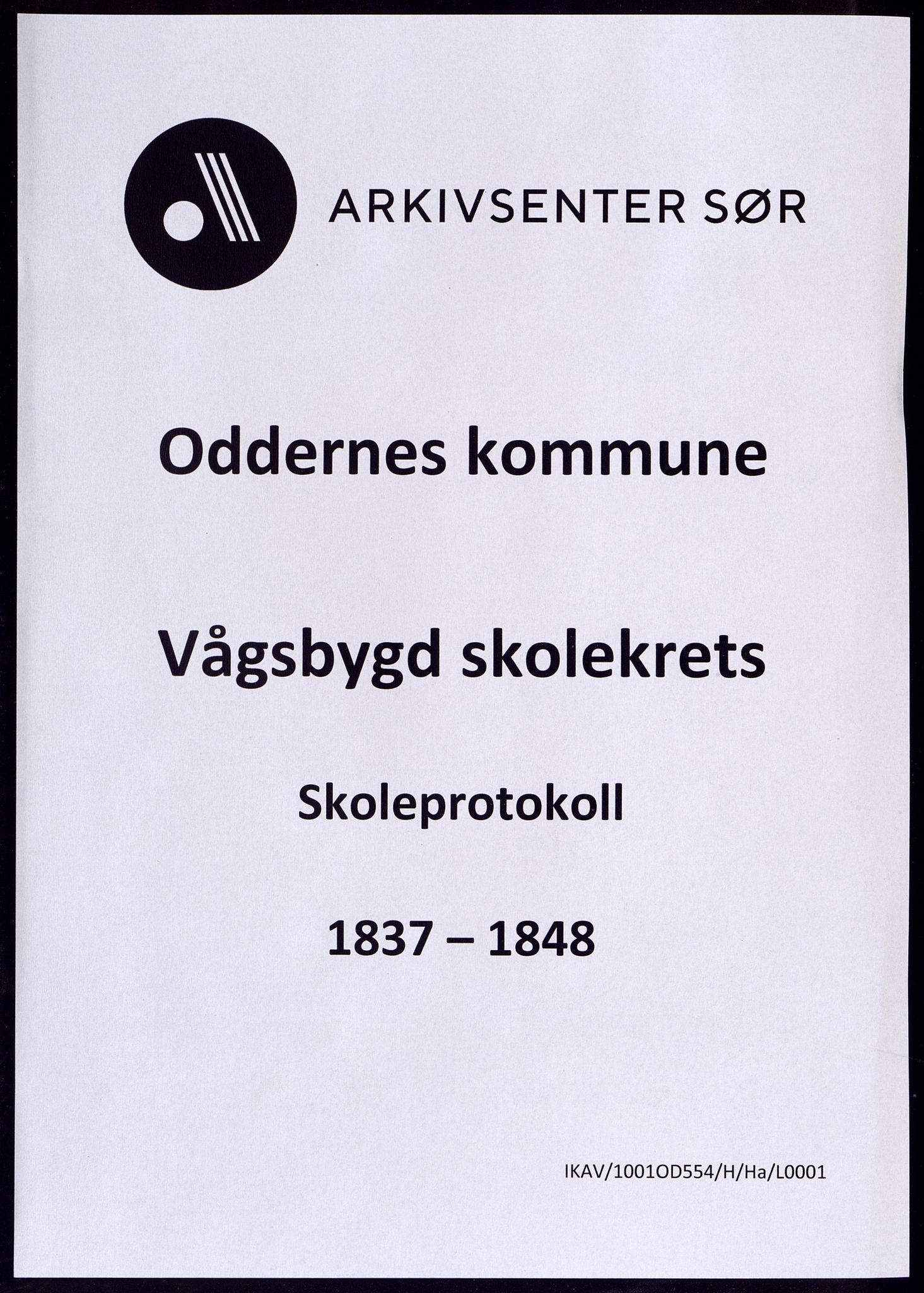 Oddernes kommune - Vågsbygd skolekrets, ARKSOR/1001OD554/H/Ha/L0001: Skoleprotokoll, 1837-1848