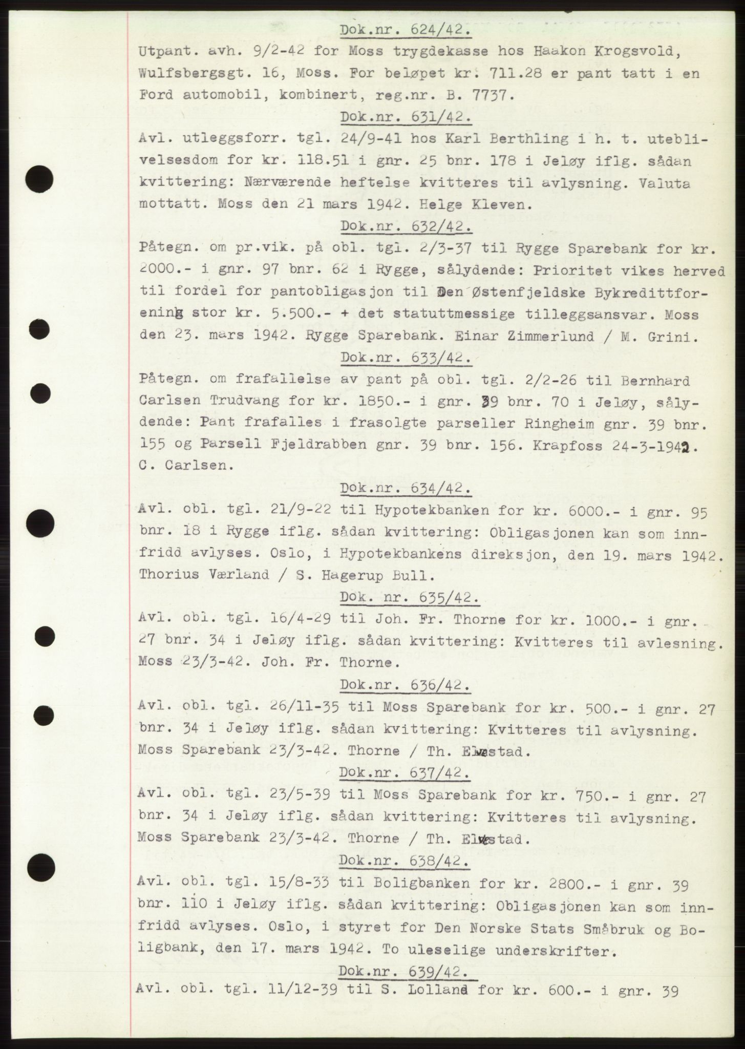 Moss sorenskriveri, SAO/A-10168: Pantebok nr. C10, 1938-1950, Dagboknr: 624/1942