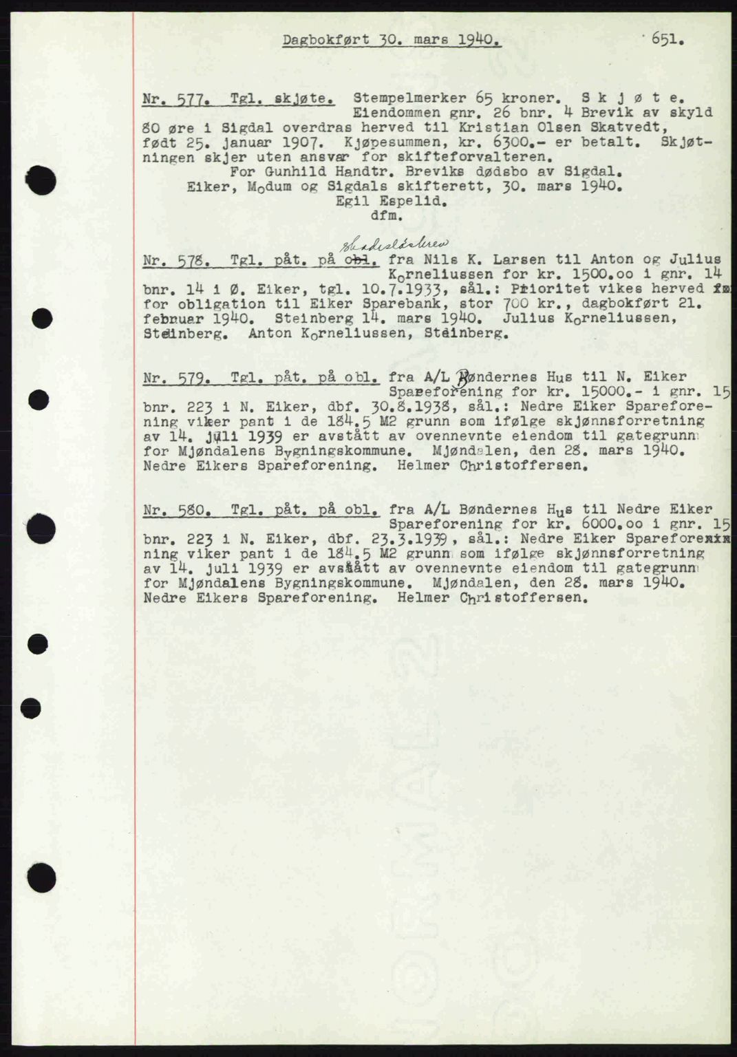 Eiker, Modum og Sigdal sorenskriveri, SAKO/A-123/G/Ga/Gab/L0041: Pantebok nr. A11, 1939-1940, Dagboknr: 577/1940