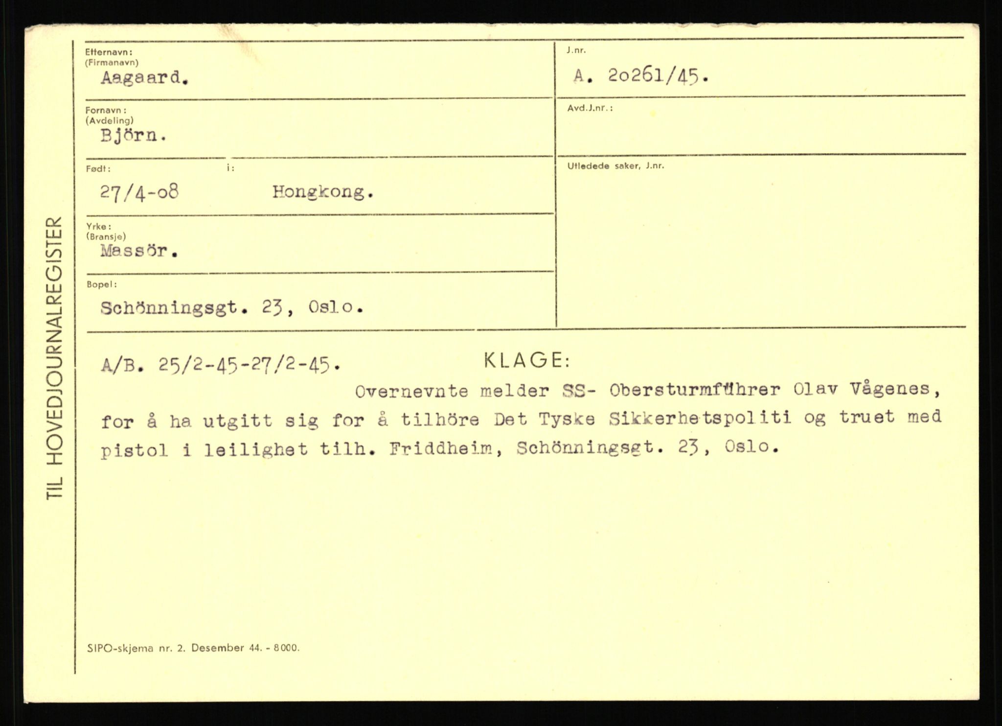 Statspolitiet - Hovedkontoret / Osloavdelingen, AV/RA-S-1329/C/Ca/L0001: Aabakken - Armann, 1943-1945, s. 70