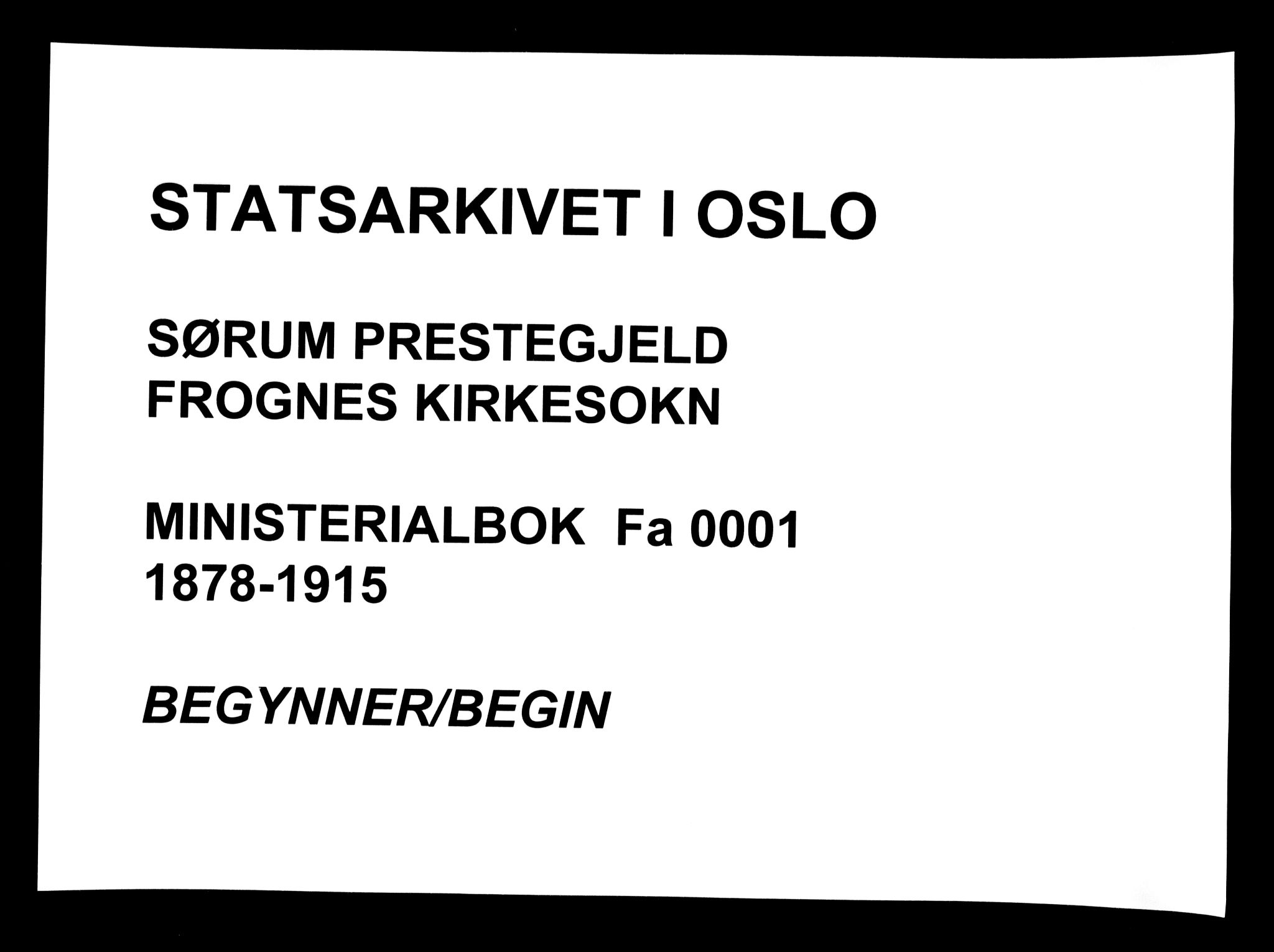 Sørum prestekontor Kirkebøker, SAO/A-10303/F/Fb/L0001: Ministerialbok nr. II 1, 1878-1915