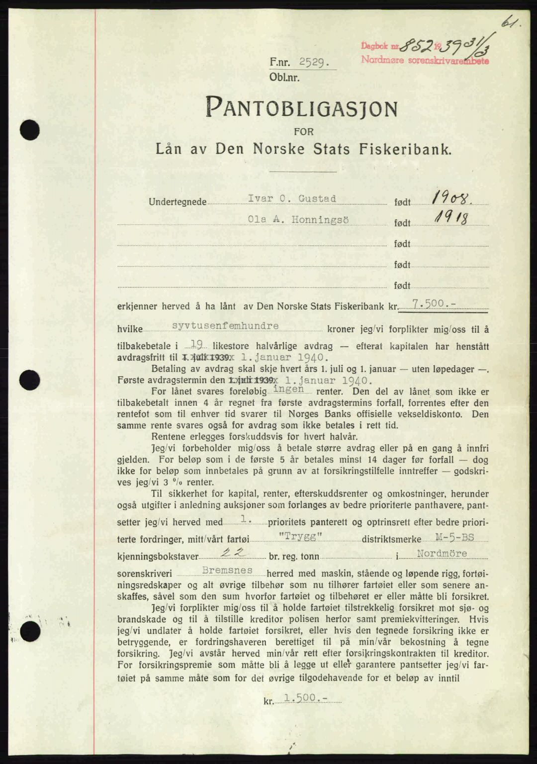 Nordmøre sorenskriveri, AV/SAT-A-4132/1/2/2Ca: Pantebok nr. B85, 1939-1939, Dagboknr: 852/1939