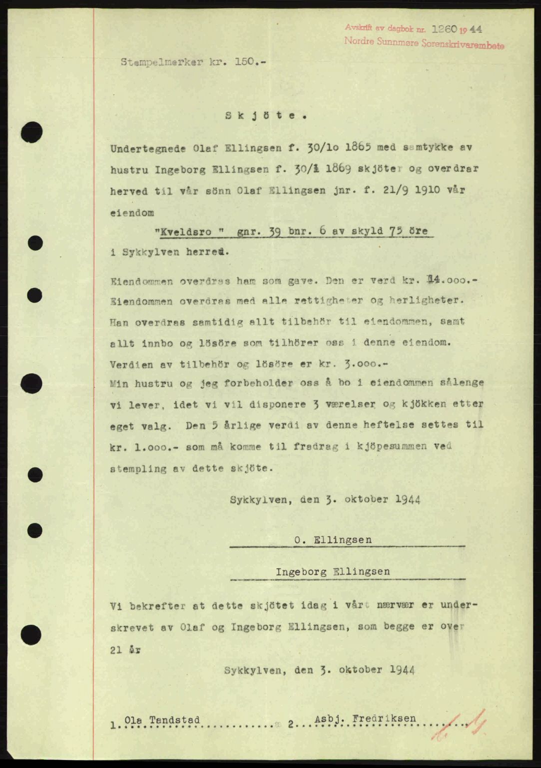 Nordre Sunnmøre sorenskriveri, SAT/A-0006/1/2/2C/2Ca: Pantebok nr. A18, 1944-1944, Dagboknr: 1260/1944