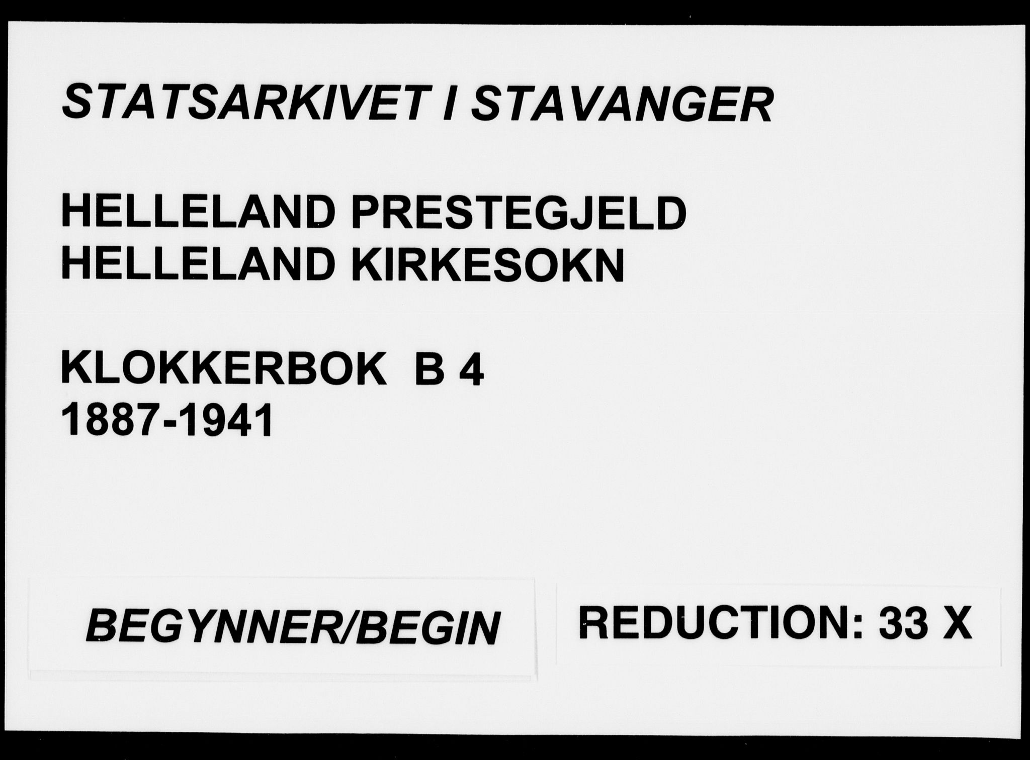 Helleland sokneprestkontor, AV/SAST-A-101810: Klokkerbok nr. B 4, 1887-1941