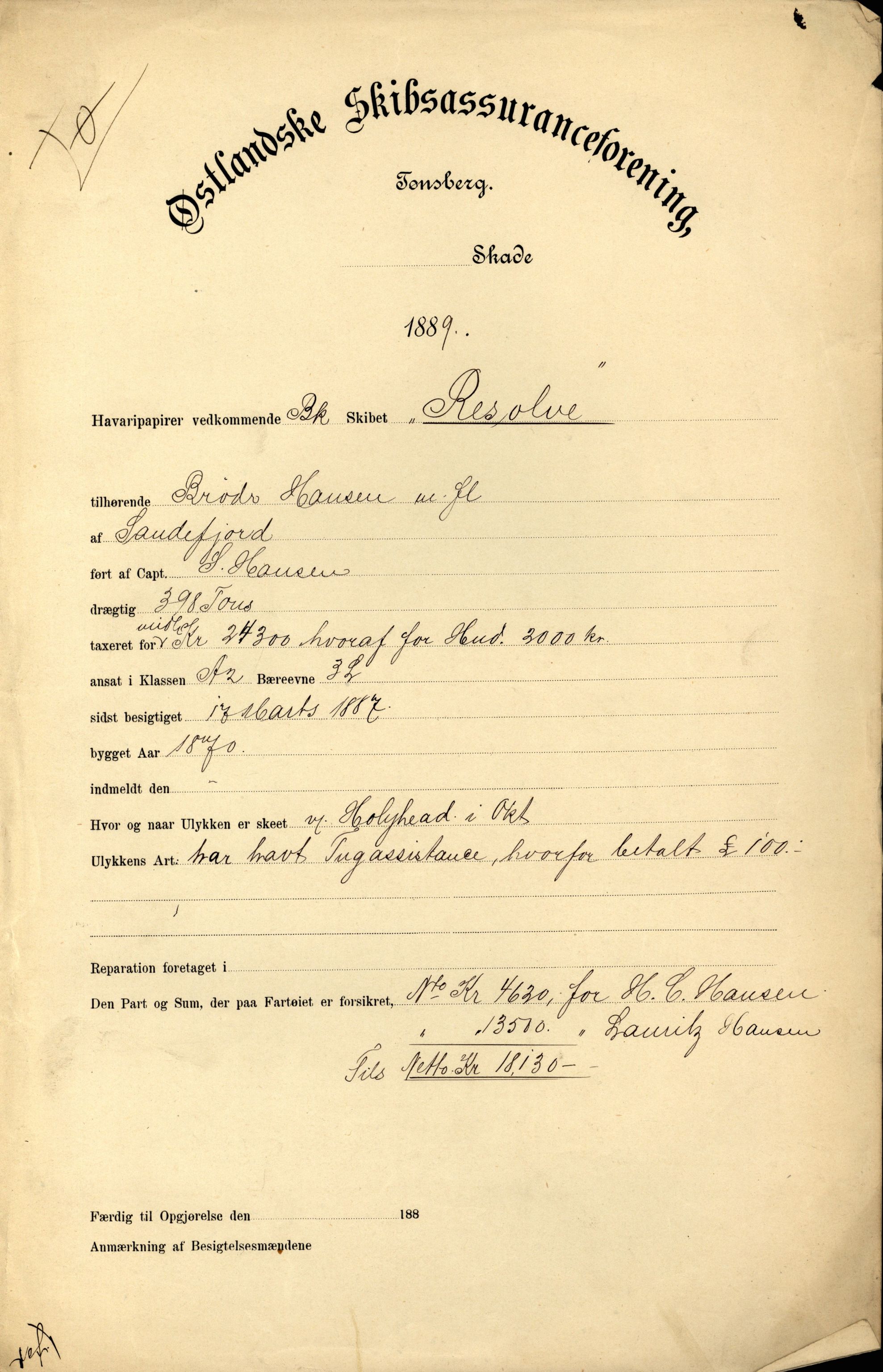 Pa 63 - Østlandske skibsassuranceforening, VEMU/A-1079/G/Ga/L0022/0002: Havaridokumenter / Resolve, Ragnhild, Respit, Rothesay, Skjold, 1888, s. 1