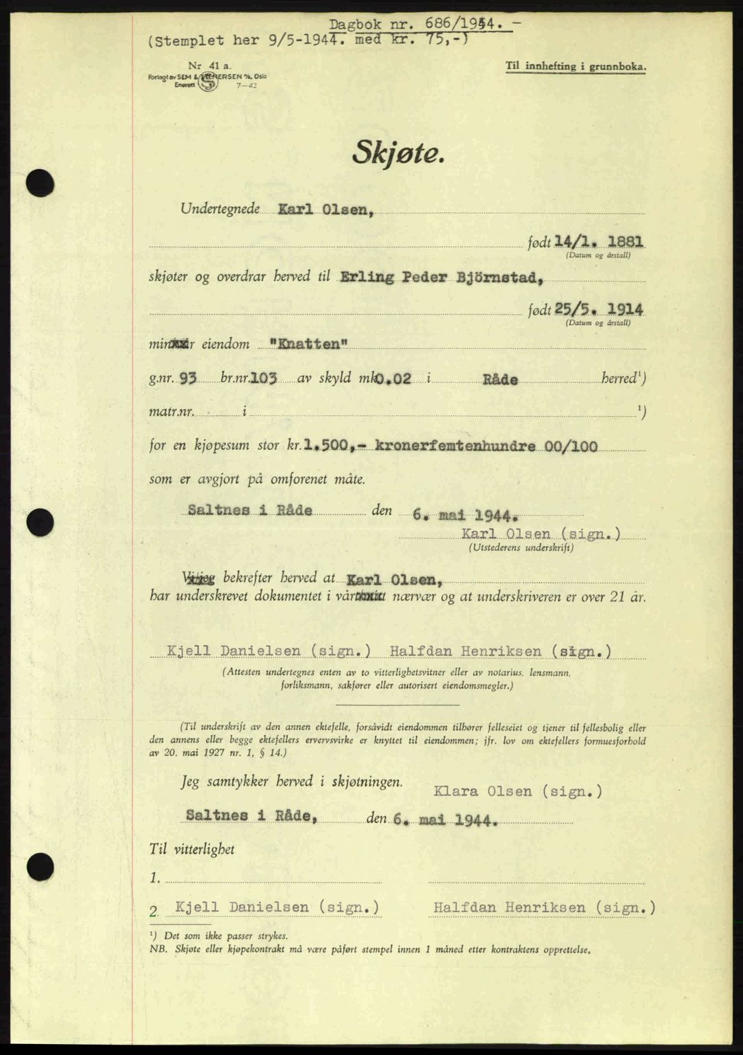 Moss sorenskriveri, SAO/A-10168: Pantebok nr. A12, 1943-1944, Dagboknr: 686/1944