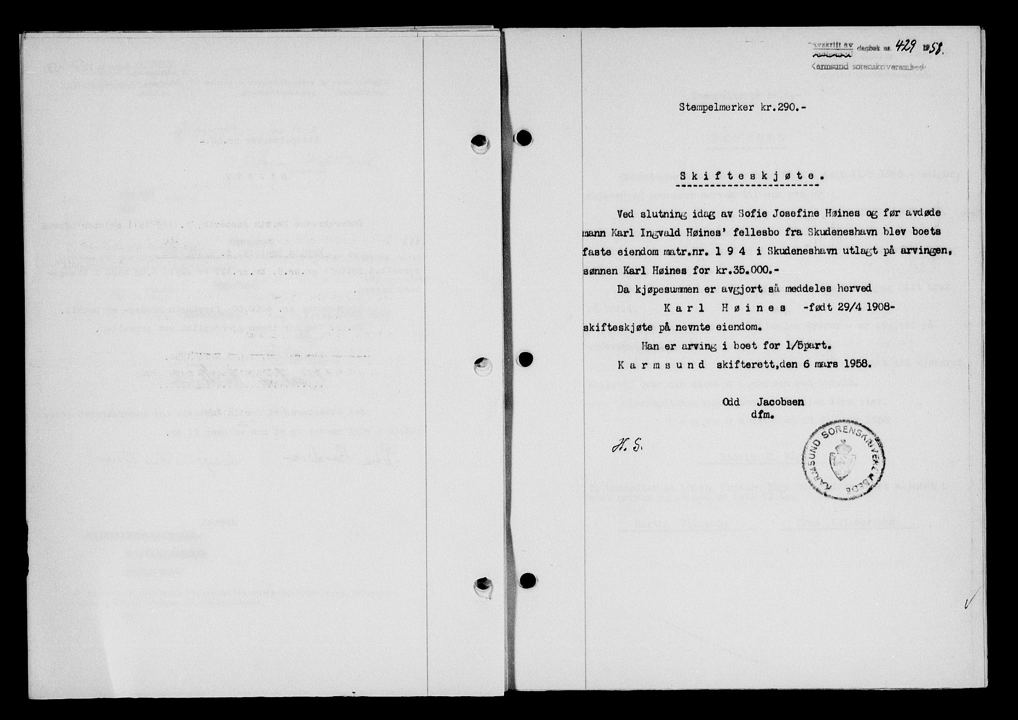 Karmsund sorenskriveri, SAST/A-100311/01/II/IIB/L0128: Pantebok nr. 108A, 1958-1958, Dagboknr: 429/1958