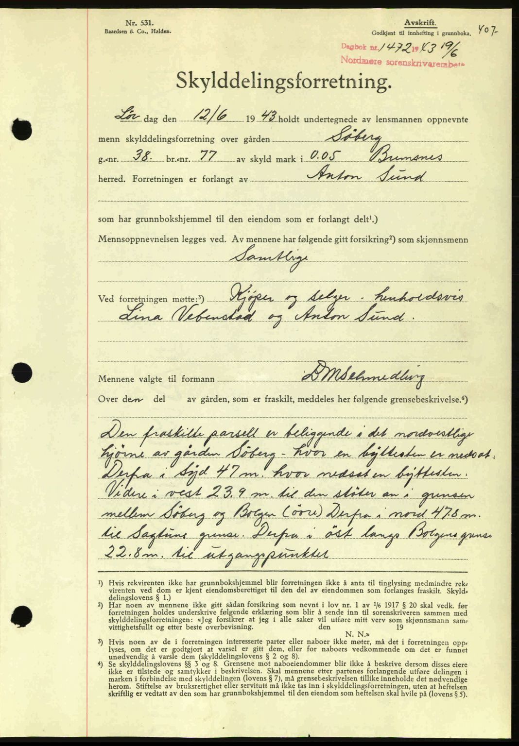 Nordmøre sorenskriveri, AV/SAT-A-4132/1/2/2Ca: Pantebok nr. A95, 1943-1943, Dagboknr: 1472/1943