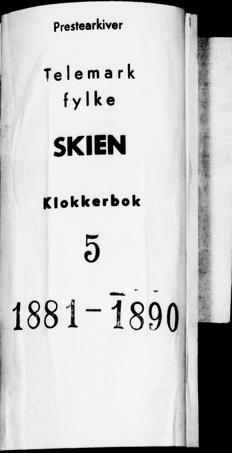 Skien kirkebøker, SAKO/A-302/G/Ga/L0006: Klokkerbok nr. 6, 1881-1890