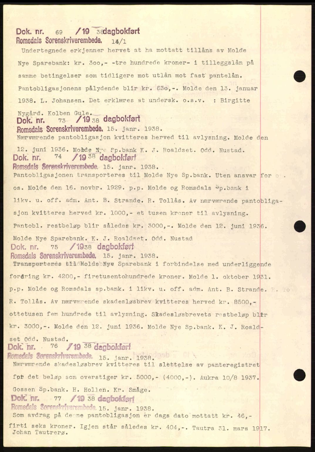 Romsdal sorenskriveri, AV/SAT-A-4149/1/2/2C: Pantebok nr. C1a, 1936-1945, Dagboknr: 69/1938