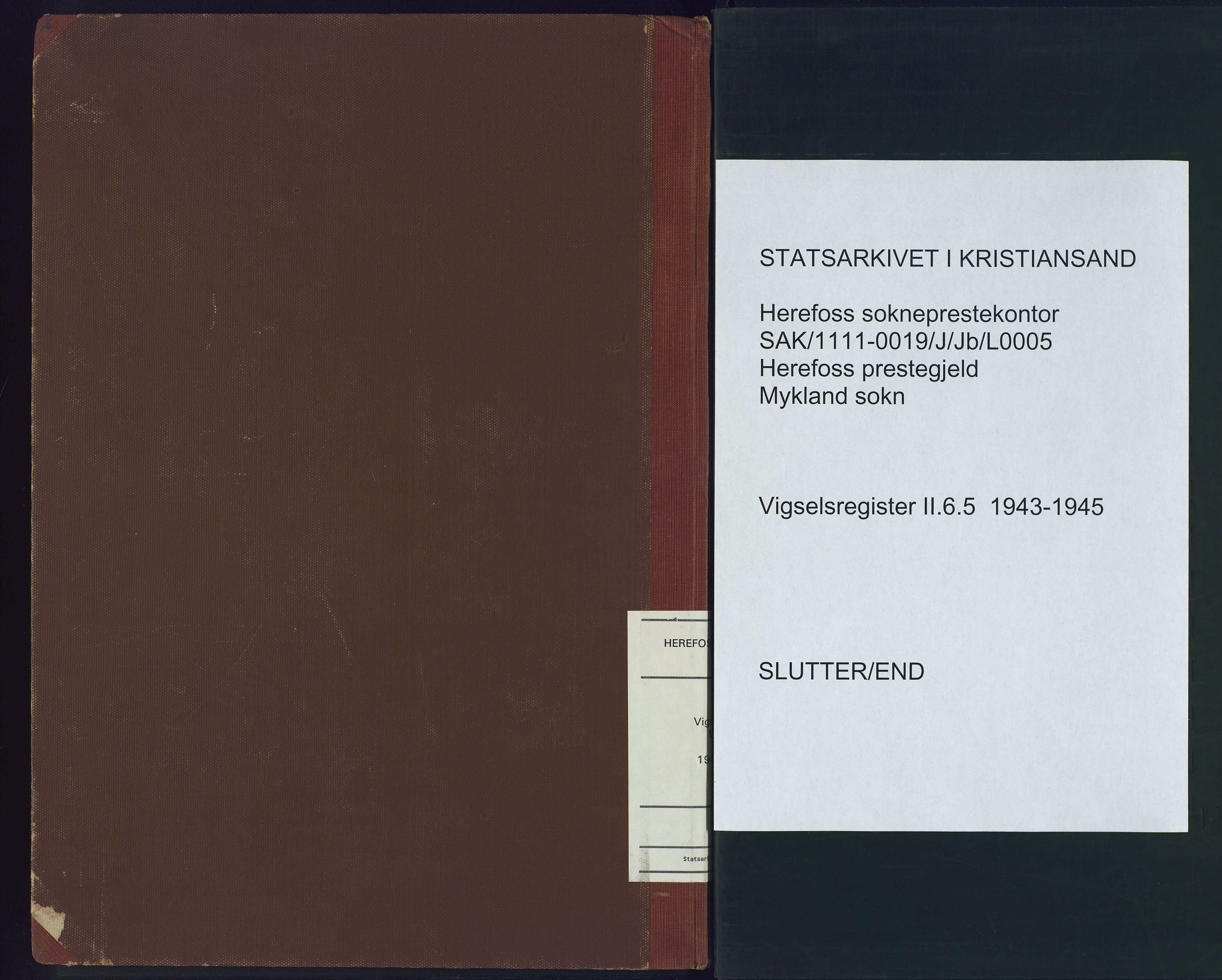 Herefoss sokneprestkontor, AV/SAK-1111-0019/J/Jb/L0005: Vigselsregister nr. II.6.5, 1943-1945