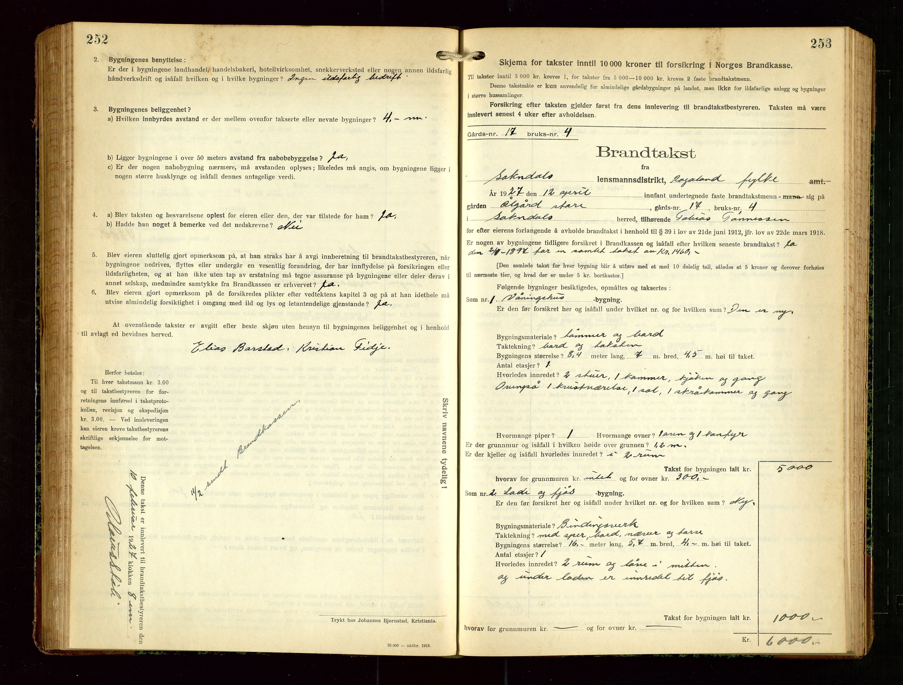 Sokndal lensmannskontor, AV/SAST-A-100417/Gob/L0006: "Brandtakst-Protokol", 1924-1930, s. 252-253