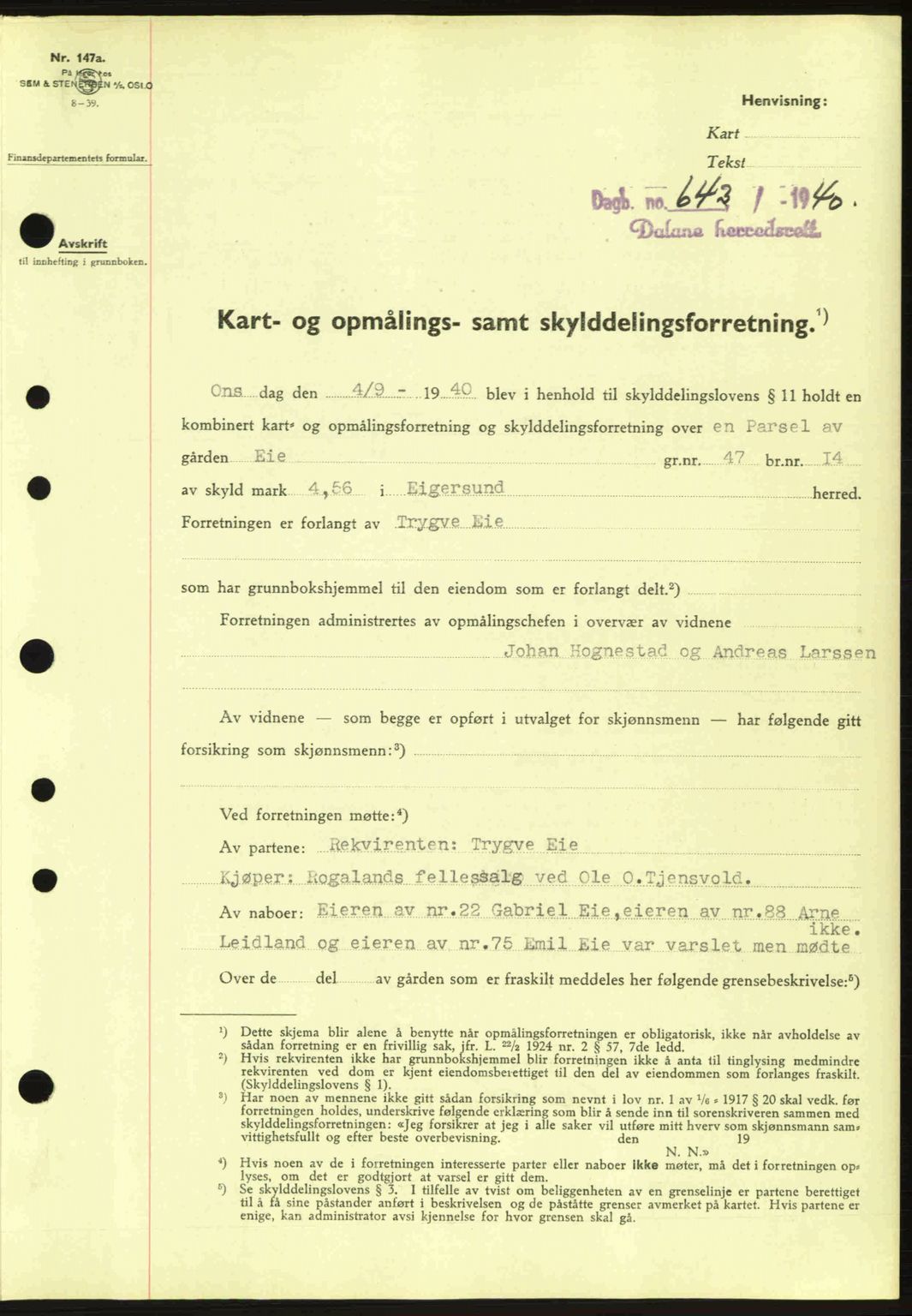 Dalane sorenskriveri, SAST/A-100309/02/G/Gb/L0044: Pantebok nr. A5, 1940-1941, Dagboknr: 643/1940