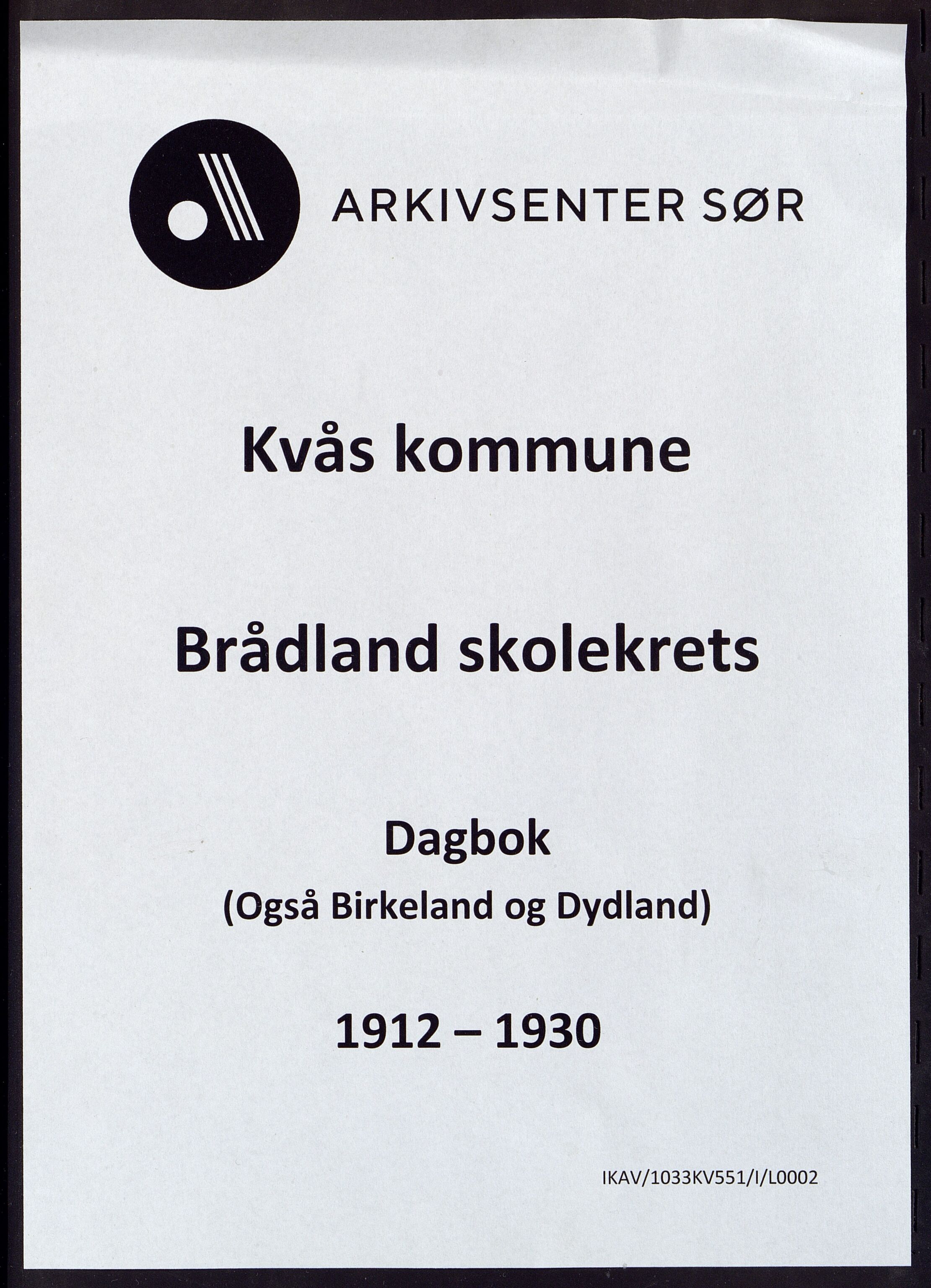 Kvås kommune - Brådland Skolekrets, ARKSOR/1033KV551/I/L0002: Dagbok, 1912-1930