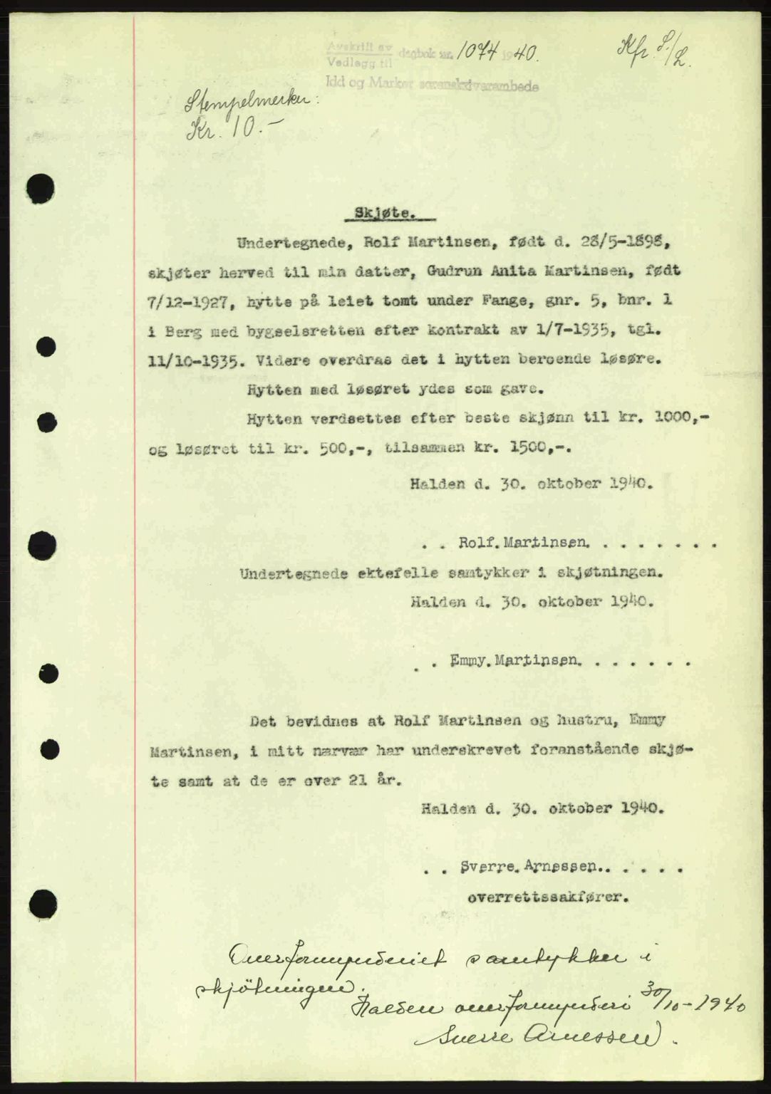Idd og Marker sorenskriveri, AV/SAO-A-10283/G/Gb/Gbb/L0004: Pantebok nr. A4, 1940-1941, Dagboknr: 1074/1940