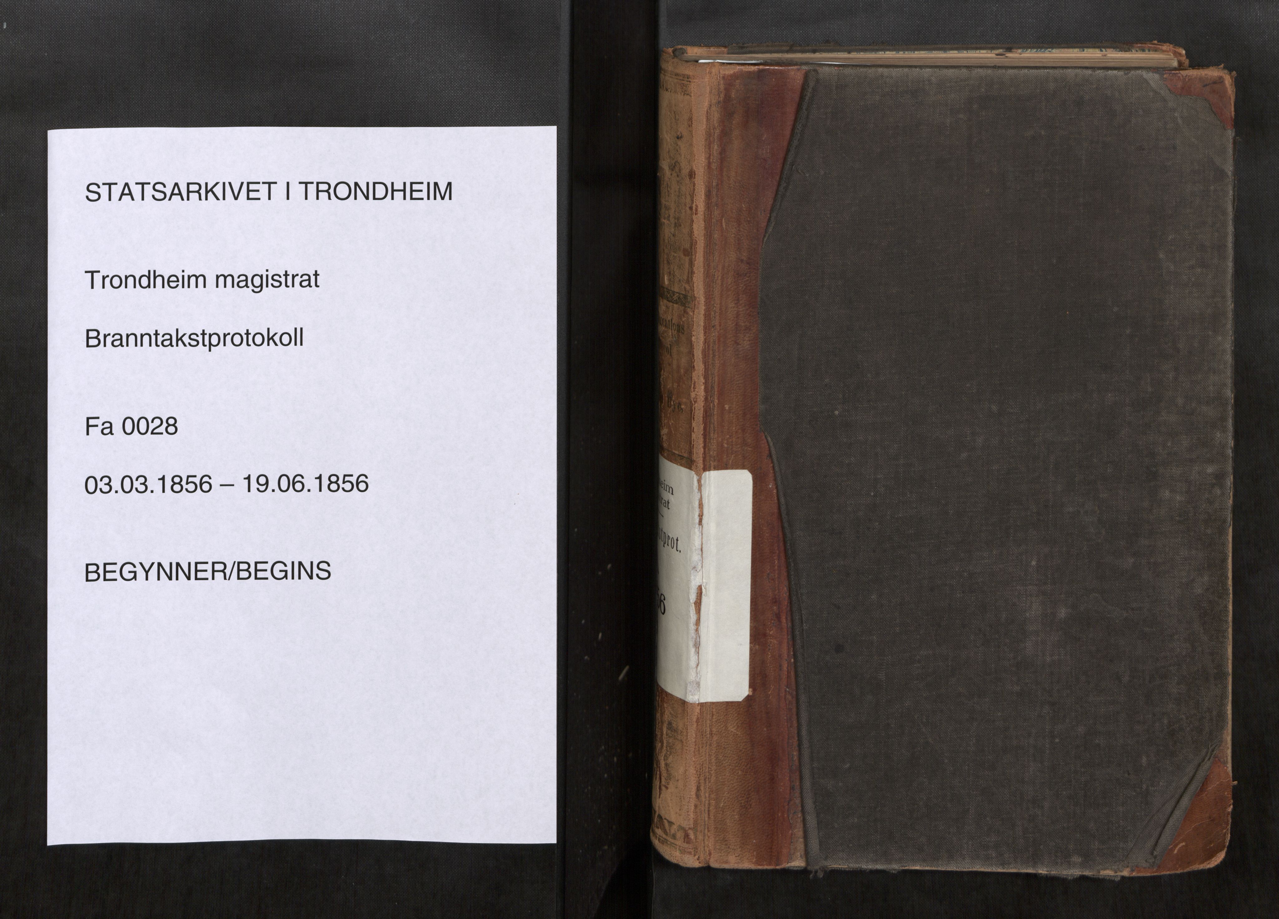 Norges Brannkasse Trondheim magistrat, SAT/A-5590/Fa/L0031: Branntakstprotokoll A, 1856
