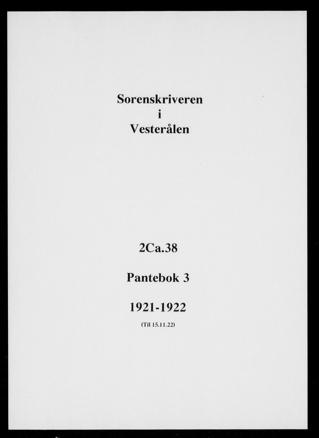 Vesterålen sorenskriveri, SAT/A-4180/1/2/2Ca/L0038: Pantebok nr. 3, 1921-1922