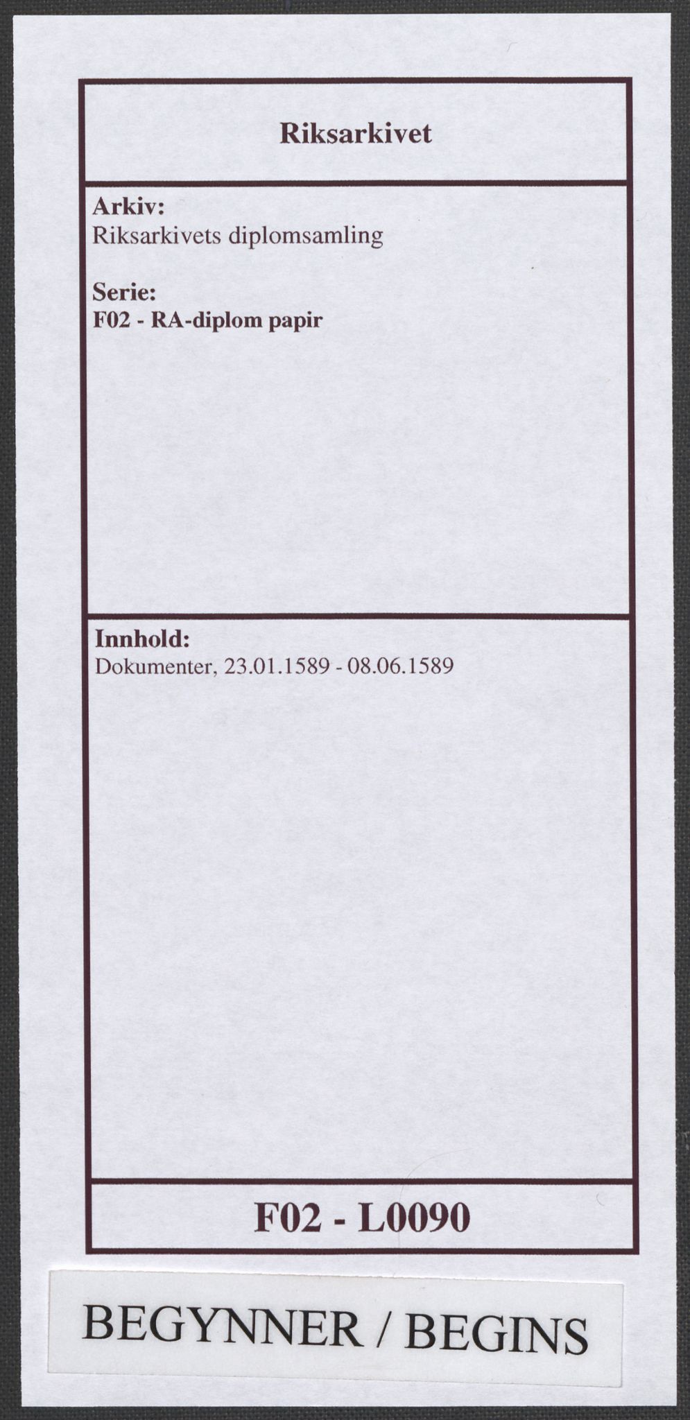 Riksarkivets diplomsamling, RA/EA-5965/F02/L0090: Dokumenter, 1589, s. 1