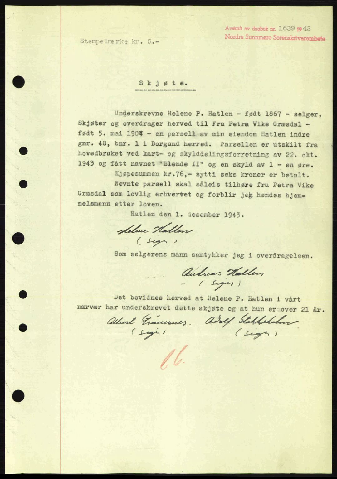Nordre Sunnmøre sorenskriveri, AV/SAT-A-0006/1/2/2C/2Ca: Pantebok nr. A17, 1943-1944, Dagboknr: 1639/1943