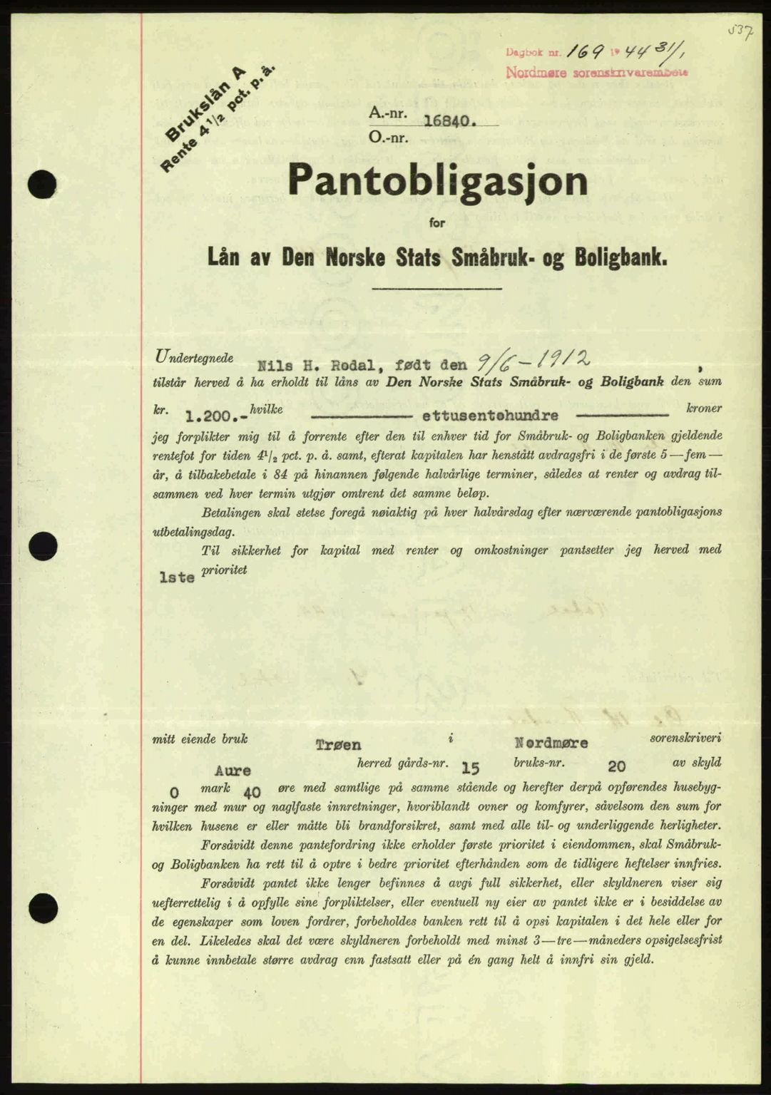 Nordmøre sorenskriveri, AV/SAT-A-4132/1/2/2Ca: Pantebok nr. B91, 1943-1944, Dagboknr: 169/1944