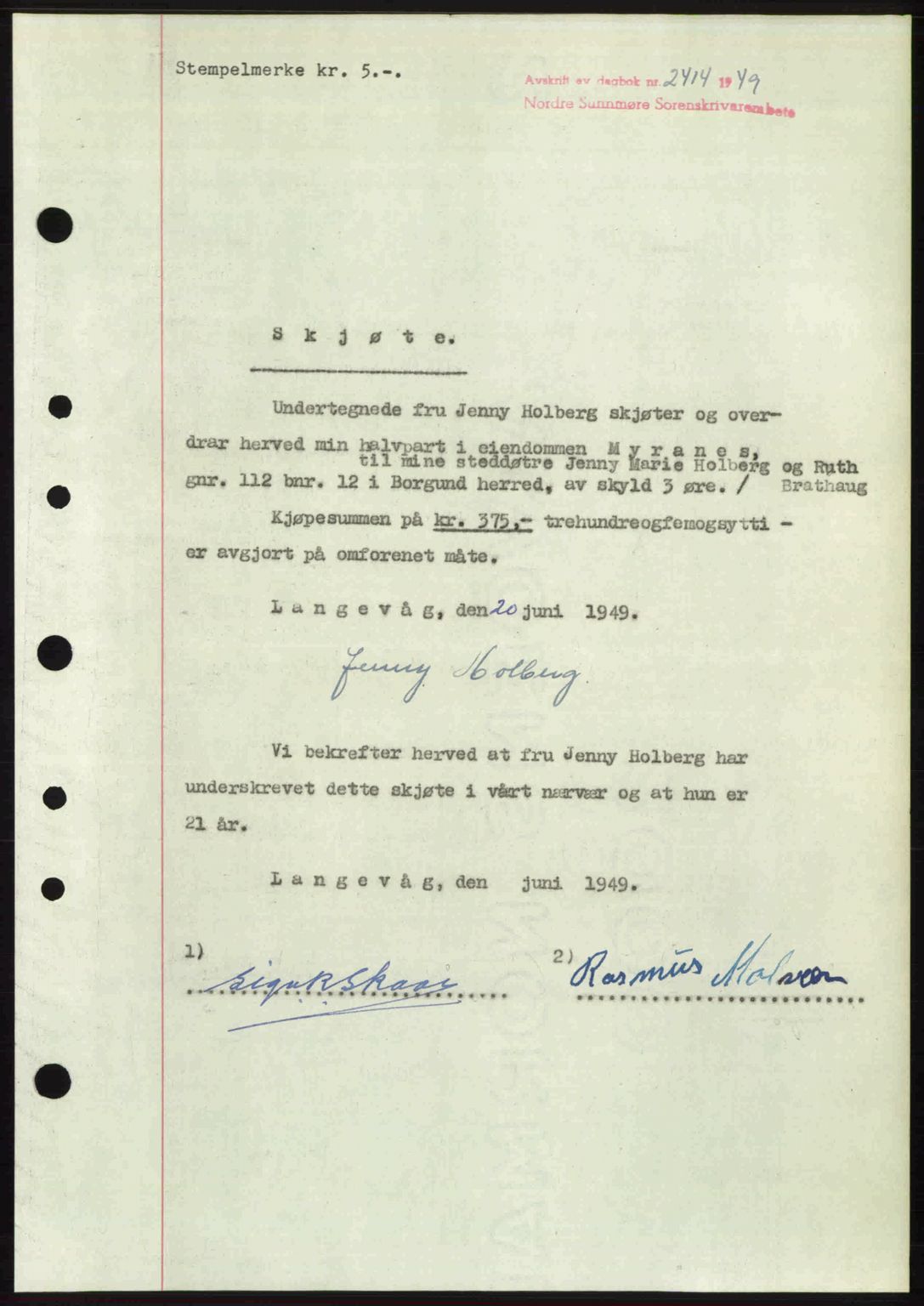 Nordre Sunnmøre sorenskriveri, AV/SAT-A-0006/1/2/2C/2Ca: Pantebok nr. A32, 1949-1949, Dagboknr: 2414/1949