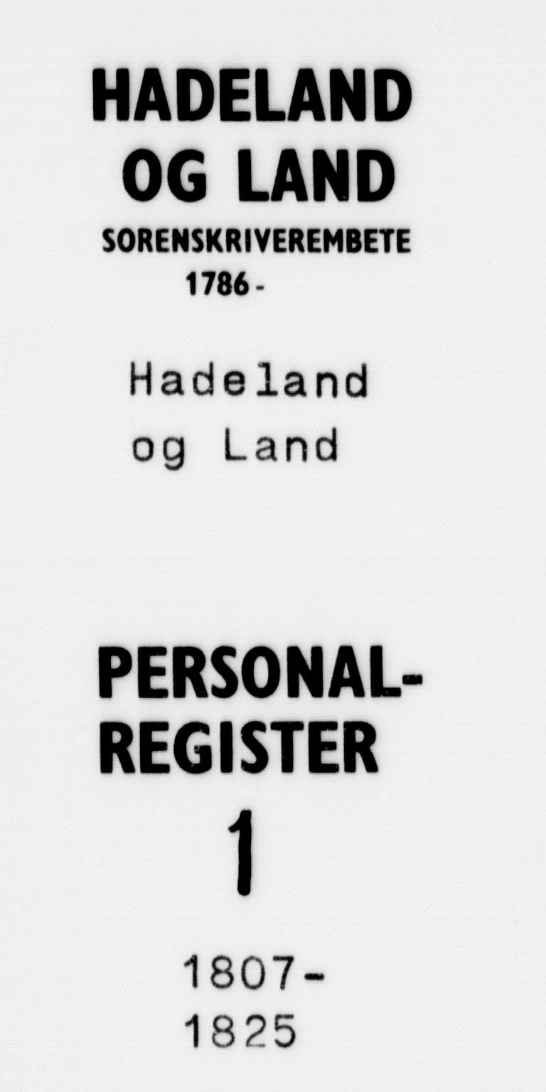 Hadeland og Land tingrett, SAH/TING-010/H/Ha/Haf/L0001: Panteregister nr. 1, 1807-1825