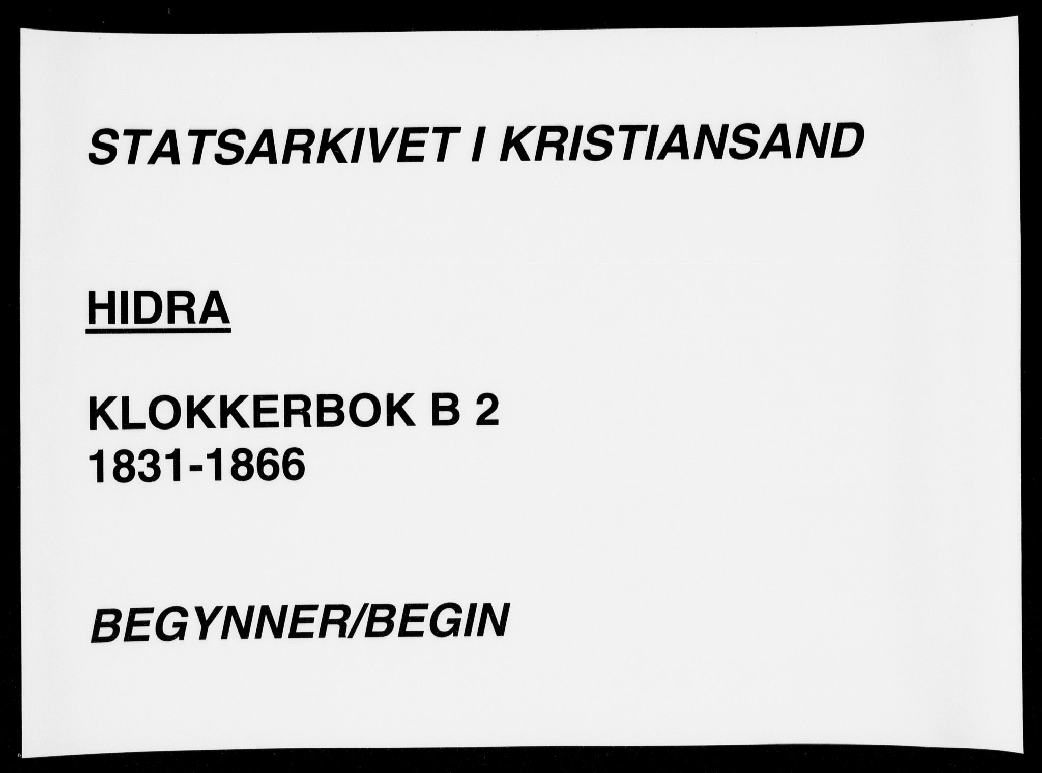 Flekkefjord sokneprestkontor, SAK/1111-0012/F/Fb/Fbb/L0002: Klokkerbok nr. B 2b, 1831-1866