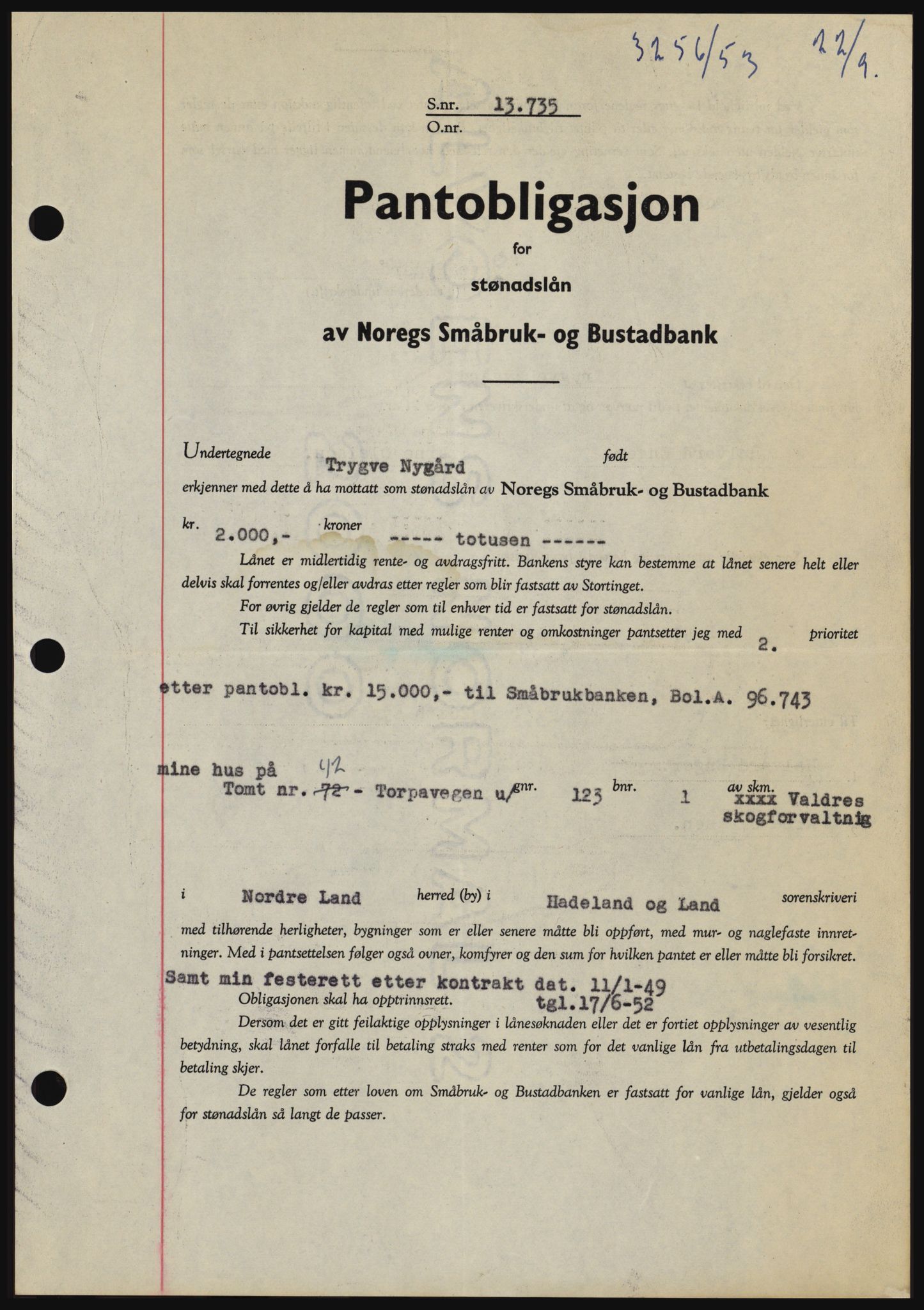 Hadeland og Land tingrett, SAH/TING-010/H/Hb/Hbc/L0028: Pantebok nr. B28, 1953-1954, Dagboknr: 3256/1953