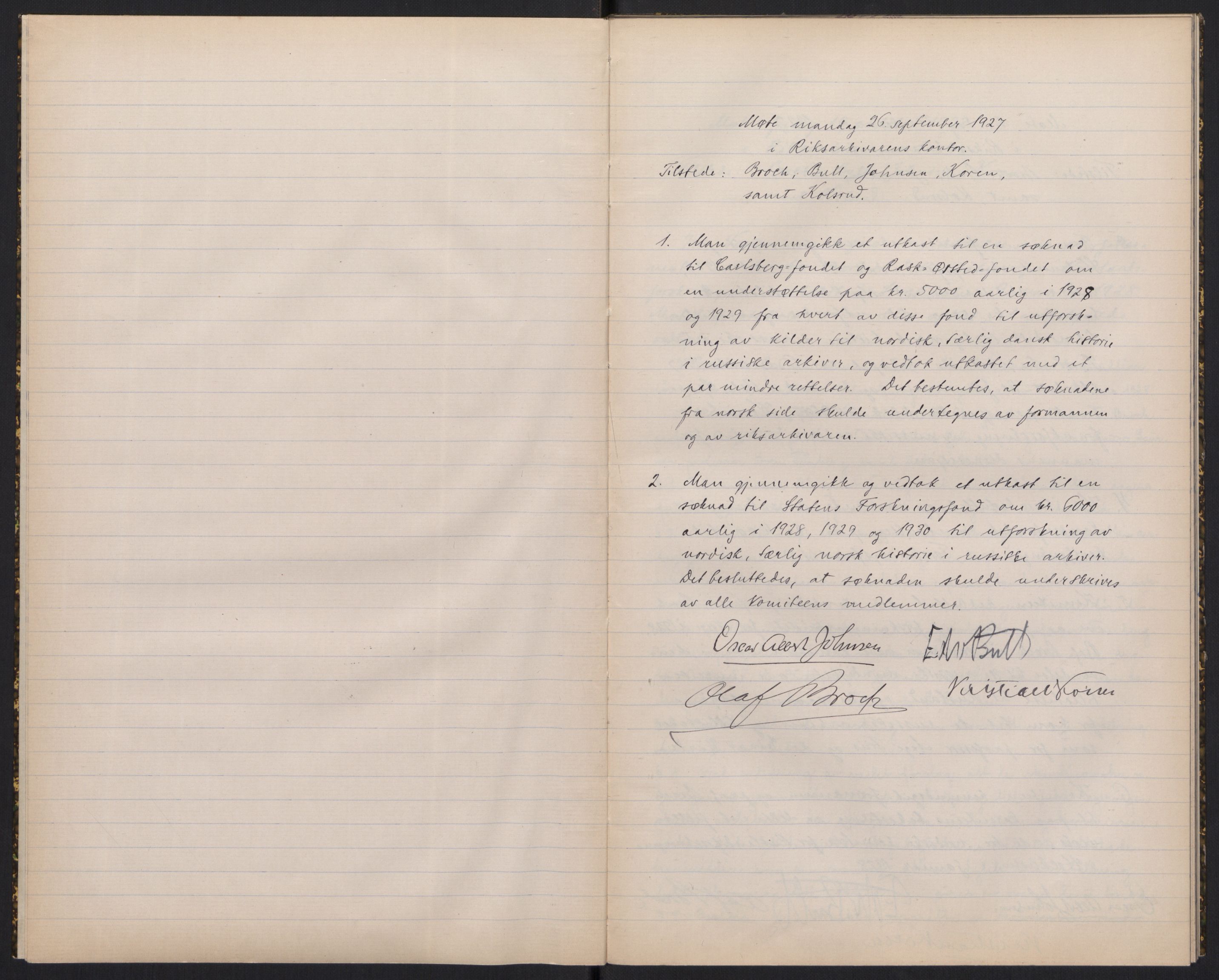 Den norske historiske forenings komite for arkivgranskning i Russland, AV/RA-PA-0409/F/L0001/0001: -- / Forhandlingsprotokoll, 1927-1932, s. 2