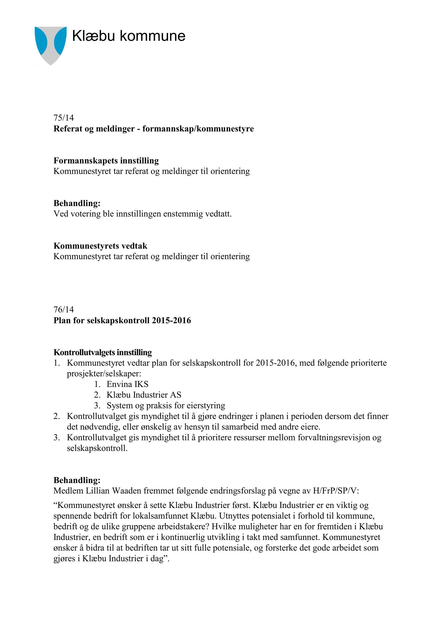 Klæbu Kommune, TRKO/KK/01-KS/L007: Kommunestyret - Møtedokumenter, 2014, s. 2103